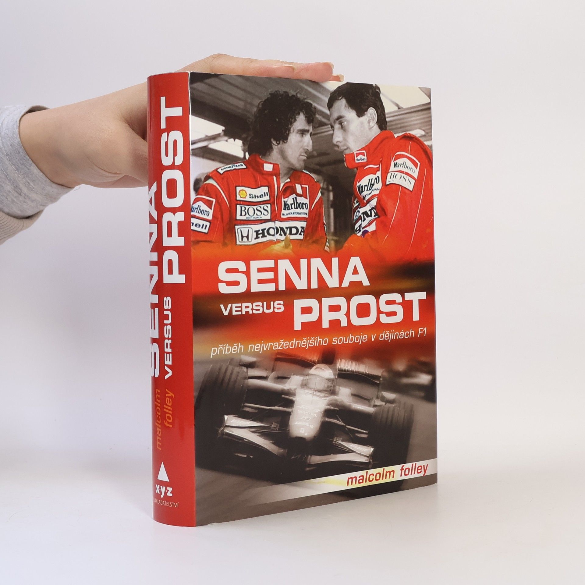 Malcolm Folley Senna versus Prost