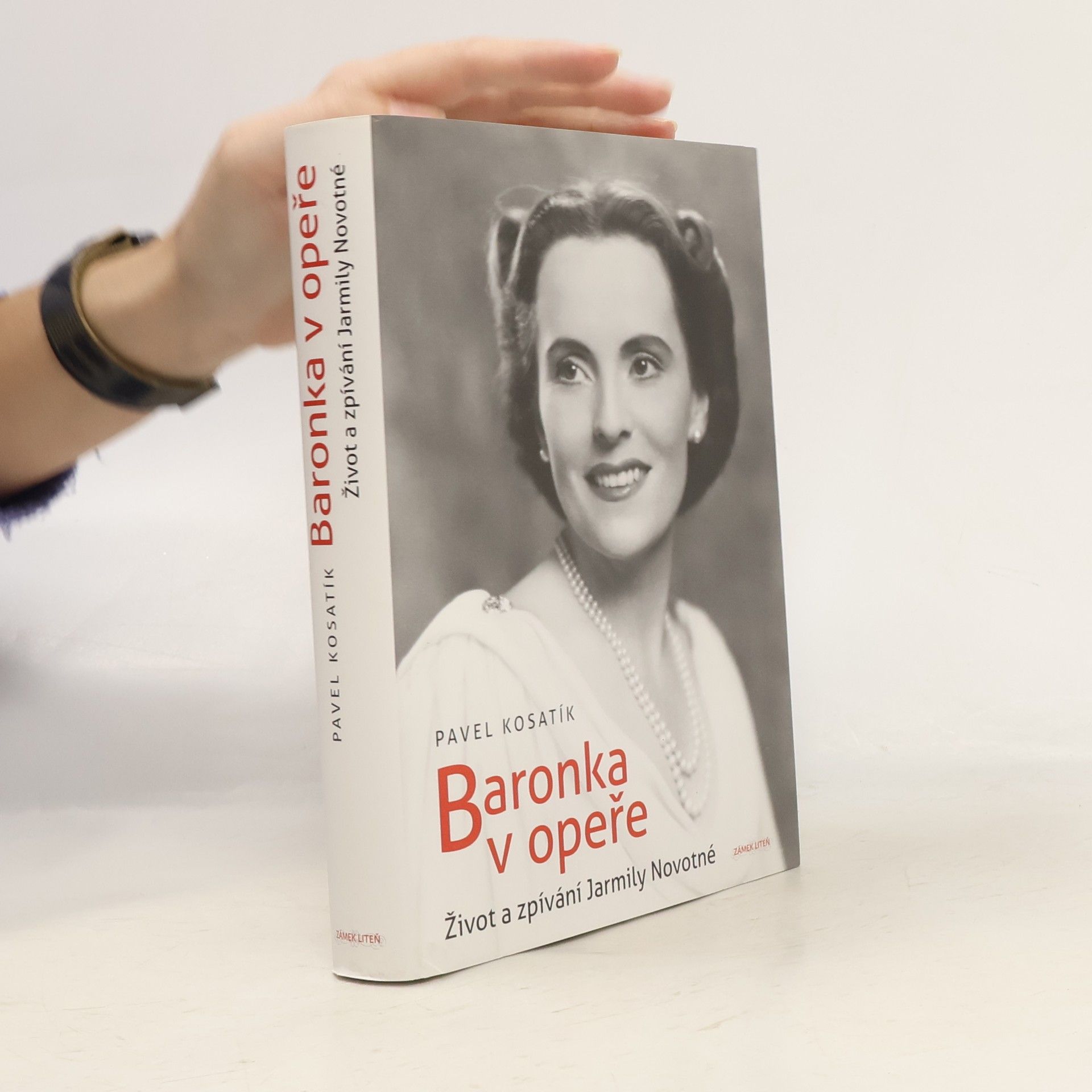 Pavel Kosatík Baronka v opeře : život a zpívání Jarmily Novotné