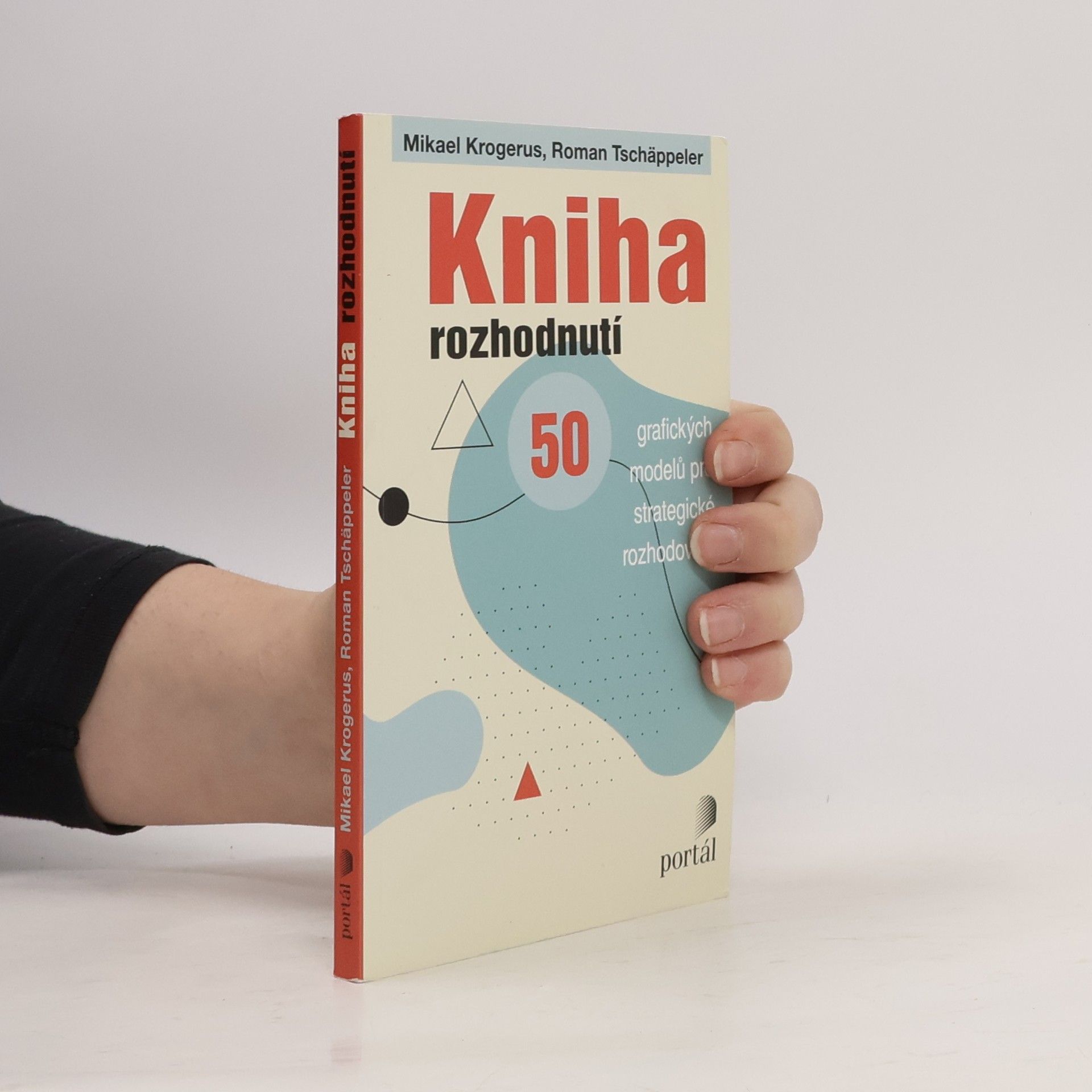 Mikael Krogerus Kniha rozhodnutí