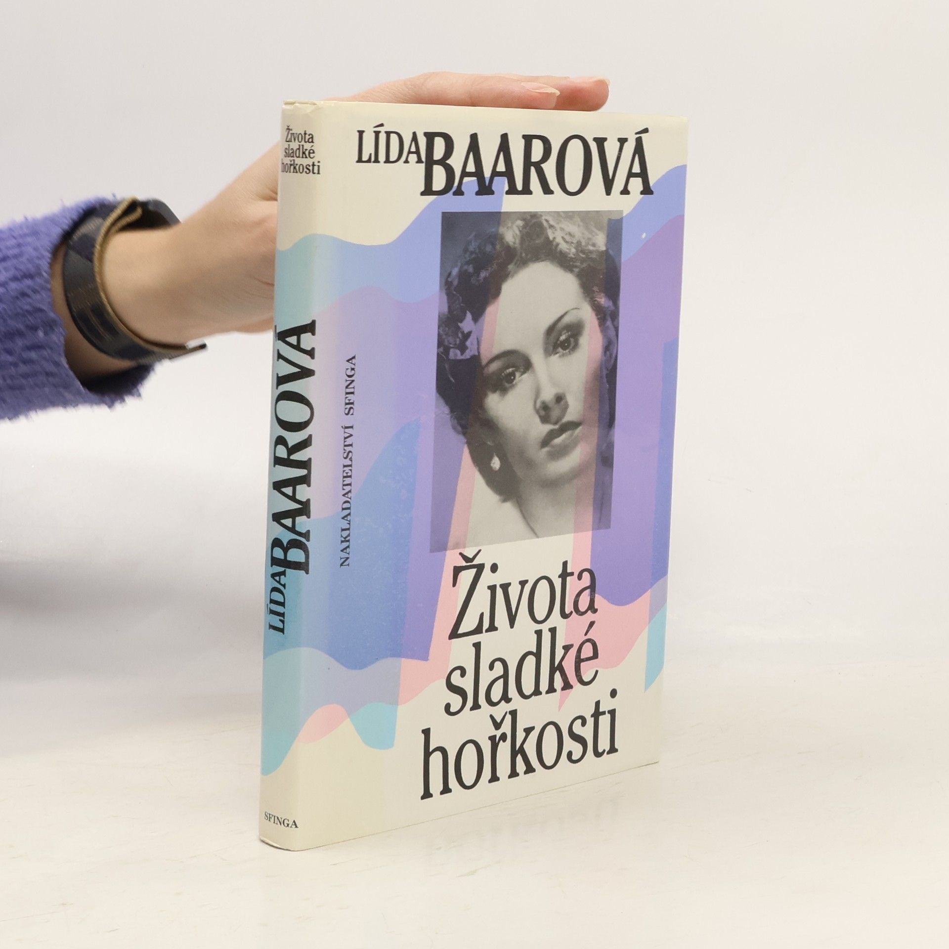 Lída Baarová Života sladké hořkosti