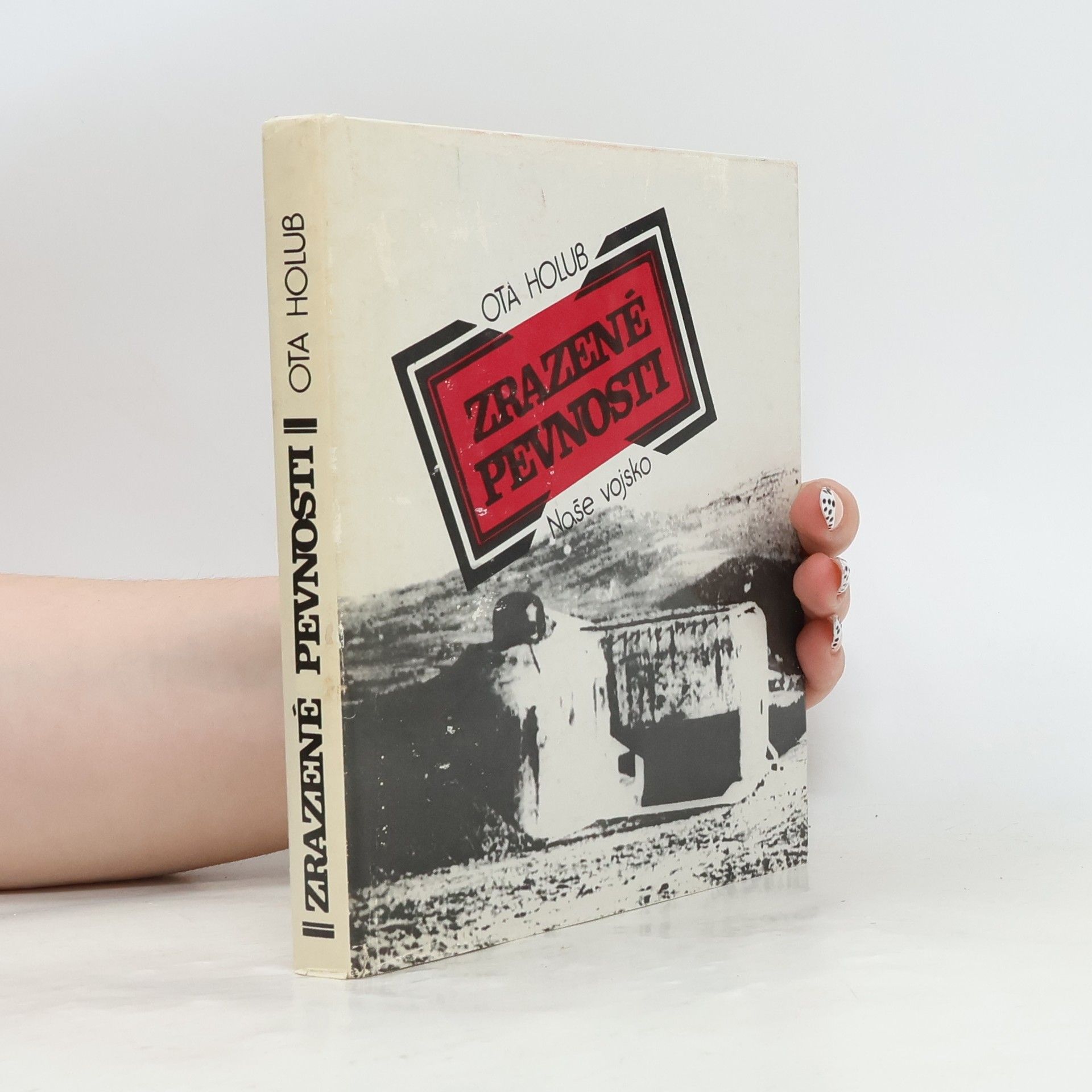 Ota Holub Zrazené pevnosti