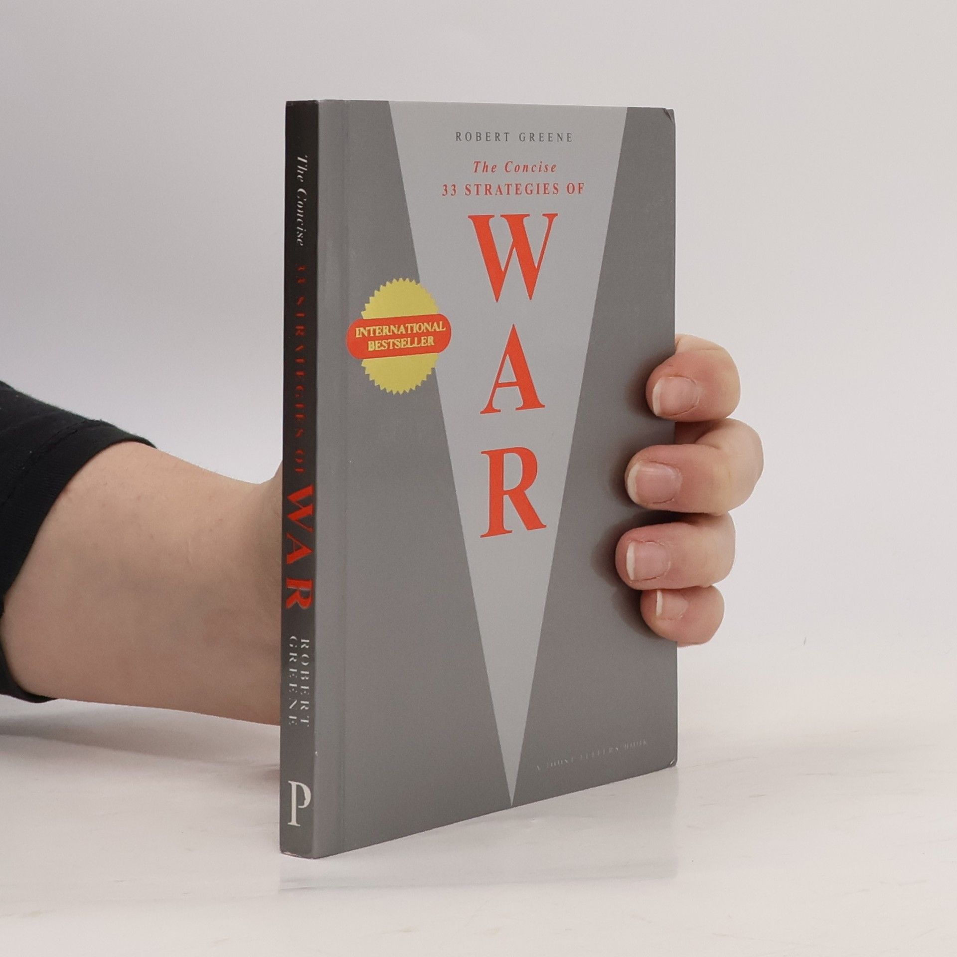Robert Greene The Concise : 33 Strategies of War