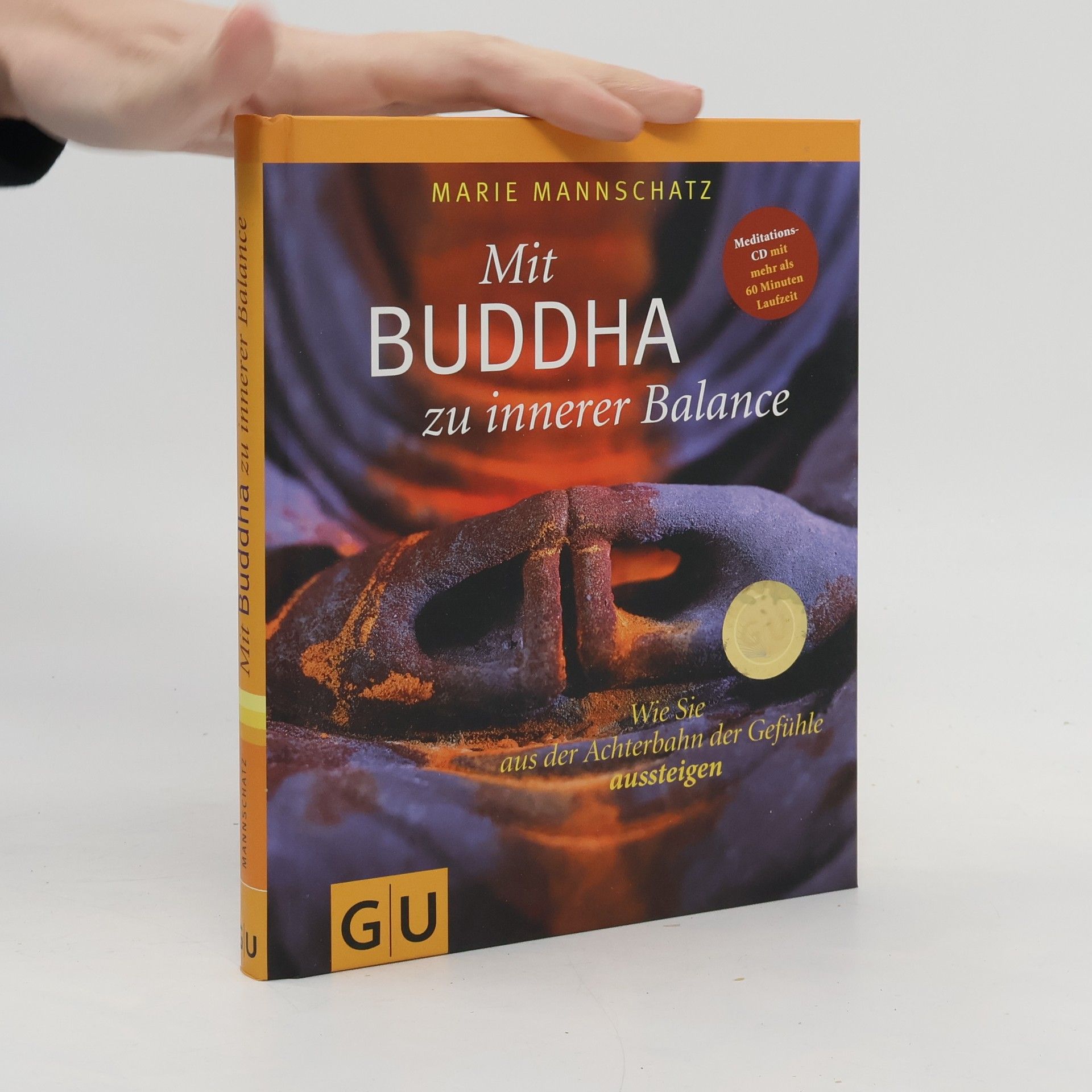 Marie Mannschaltz Mit Buddha zu innerer Balance