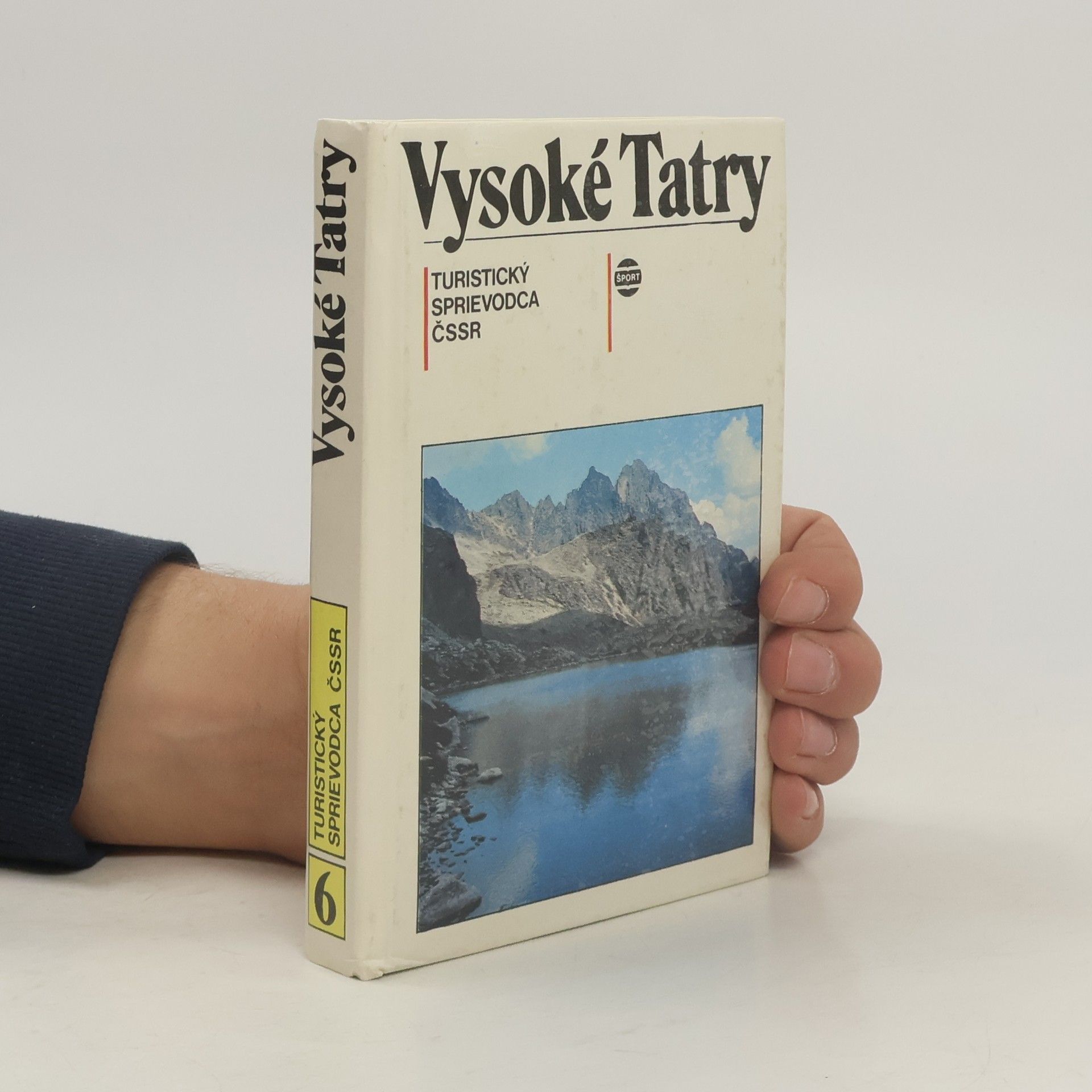 Vysoké Tatry. Zväzok 6