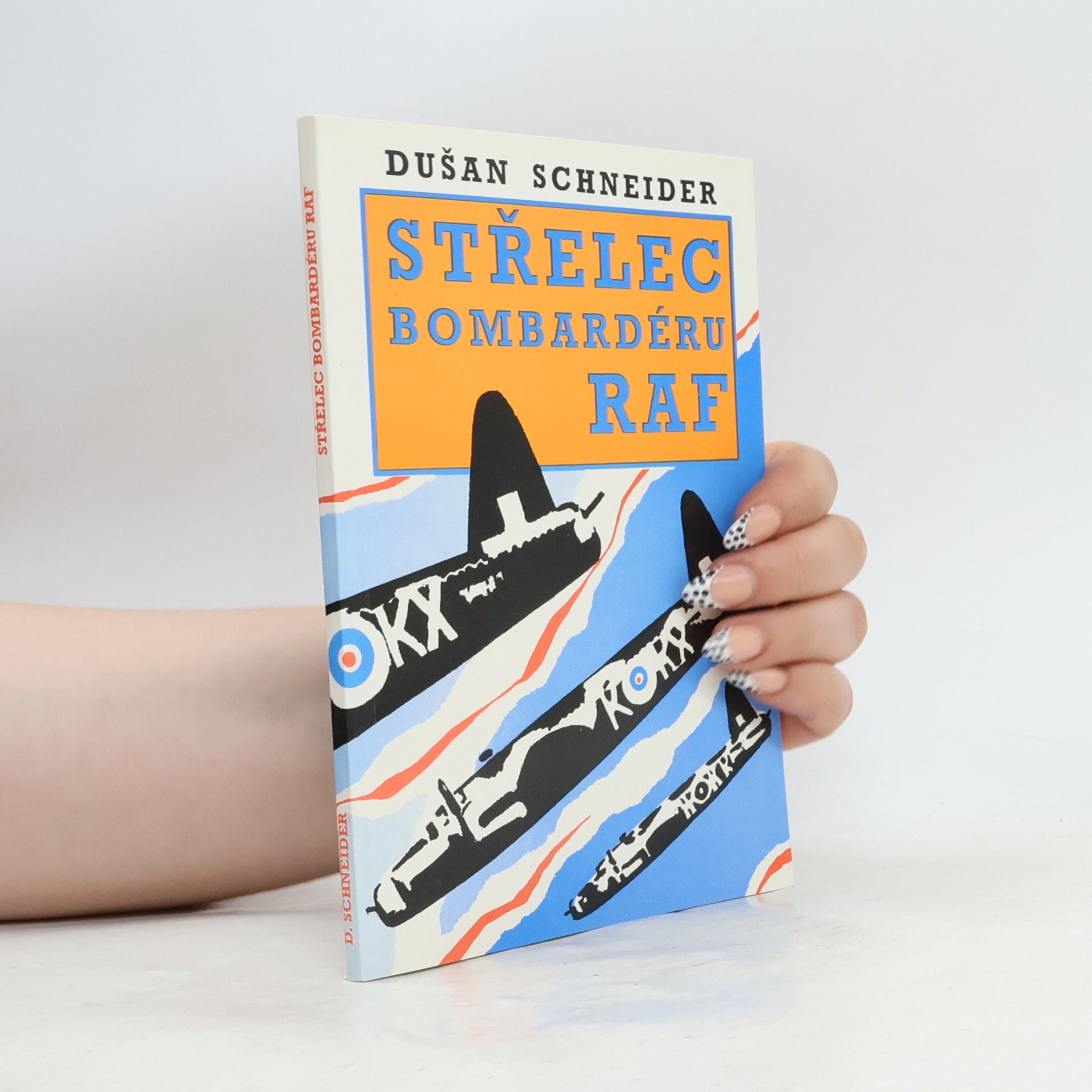 Dušan Schneider Střelec bombardéru RAF