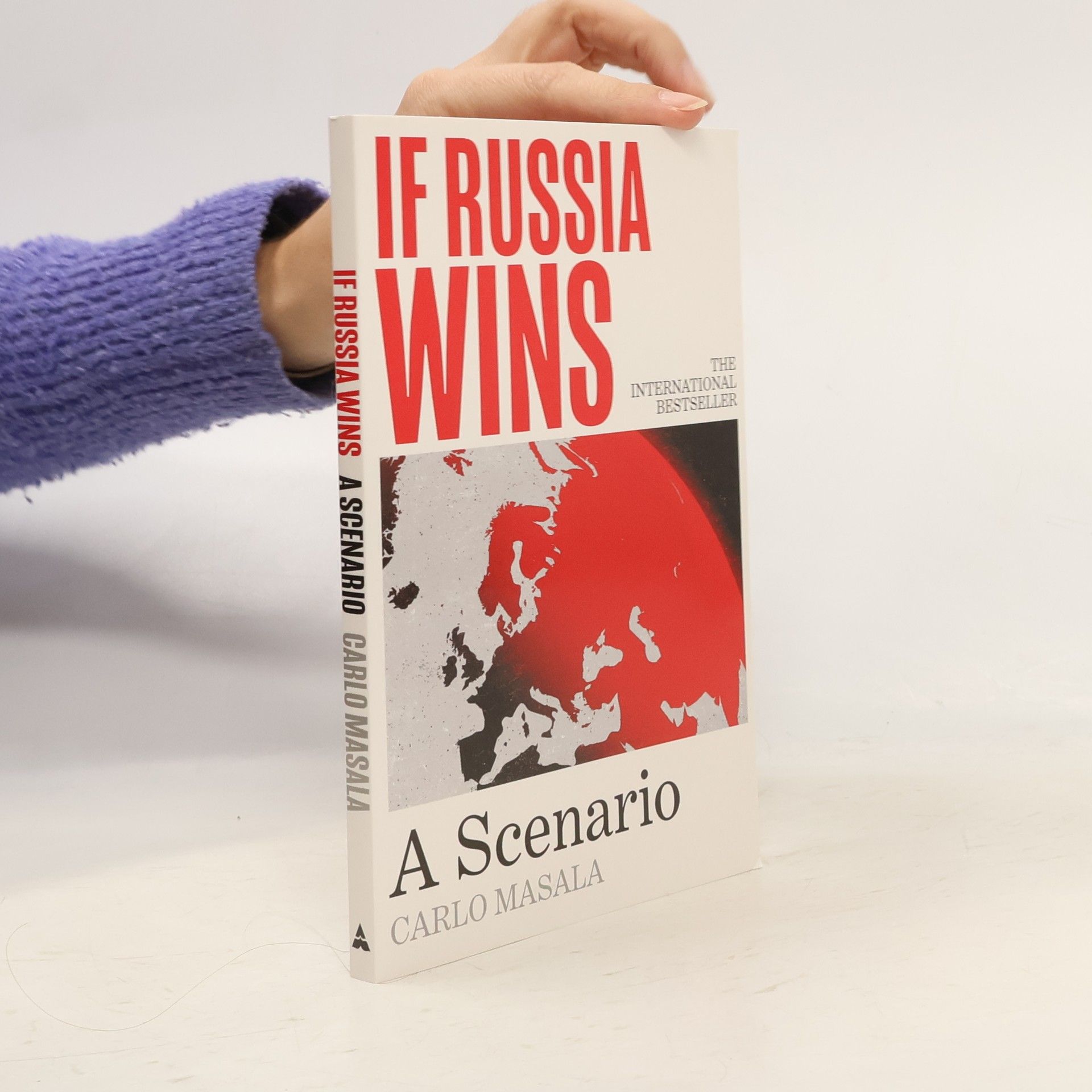 Carlo Masala If Russia Wins