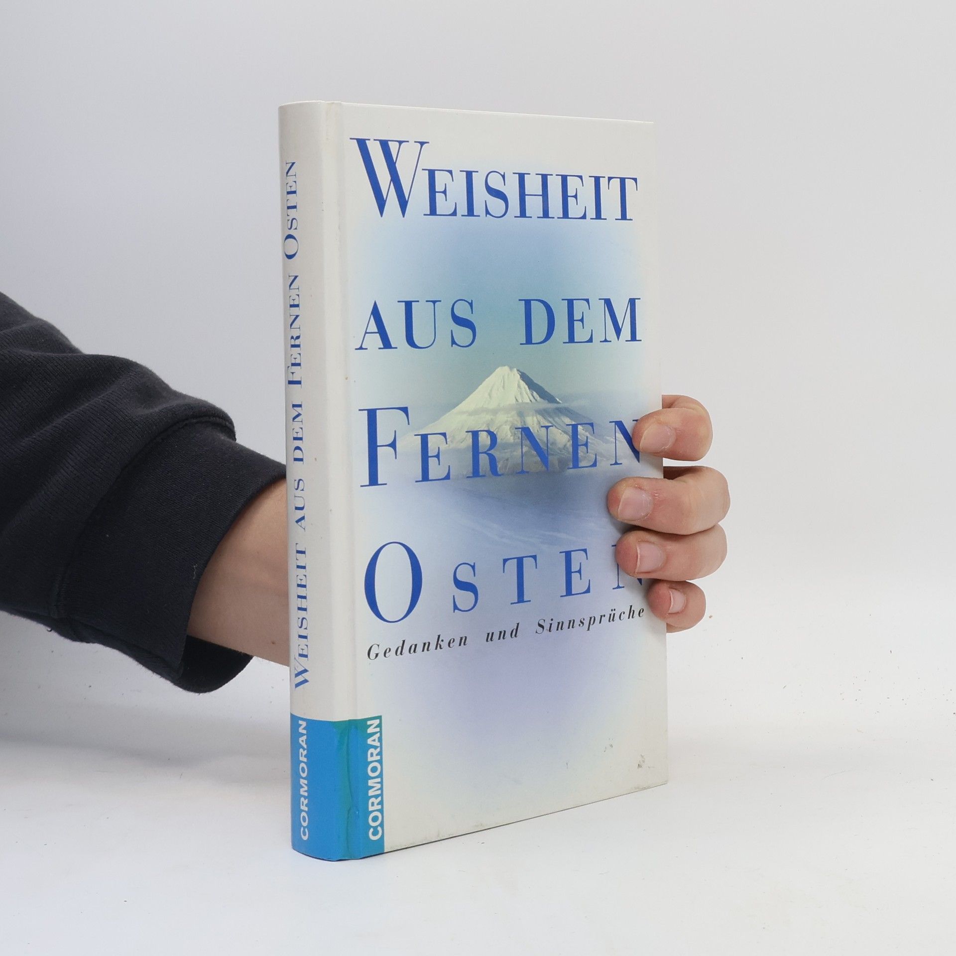 Autorenkollektiv Weisheit aus dem Fernen Osten