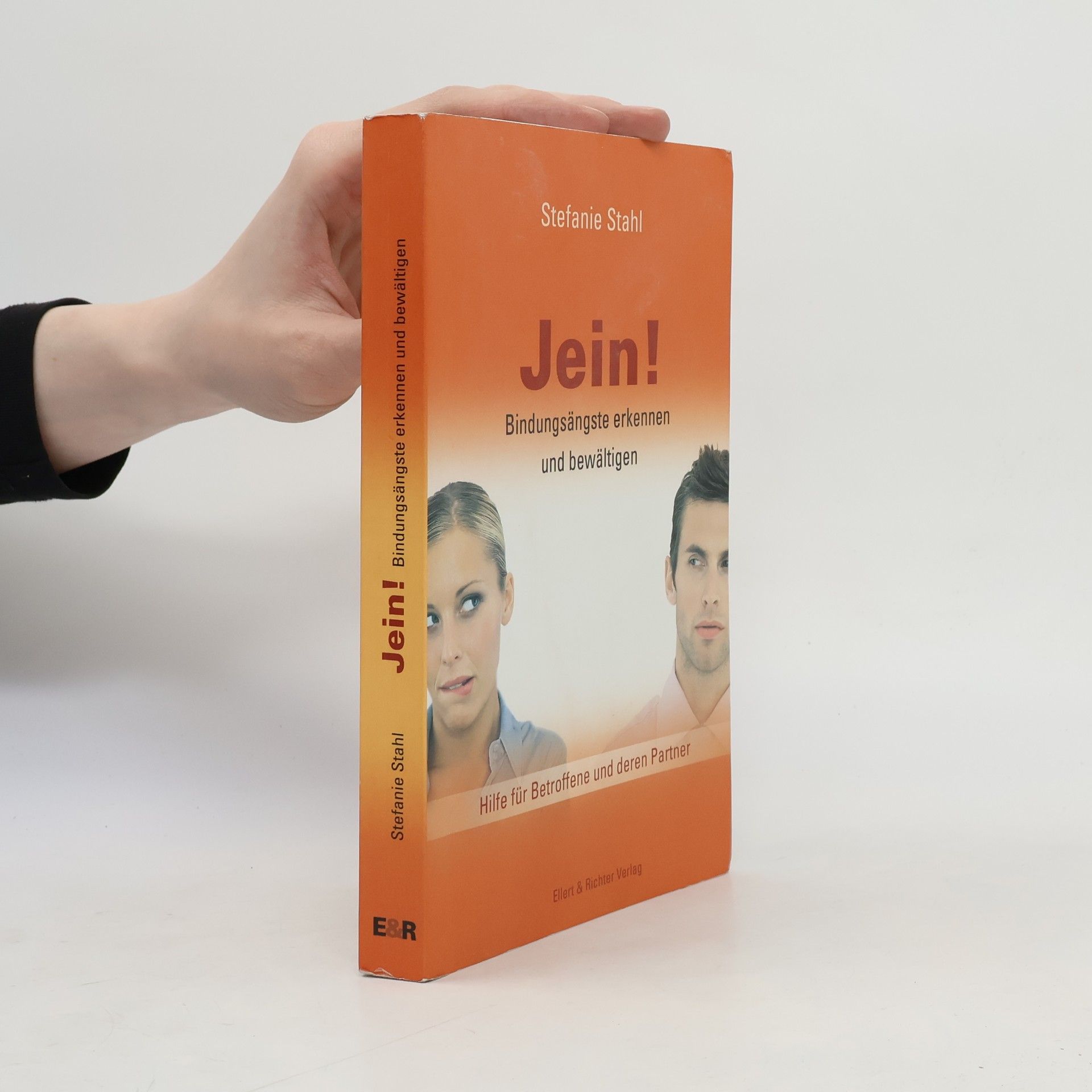 Stefanie Stahl Jein! Bindungsängste erkennen und bewältigen