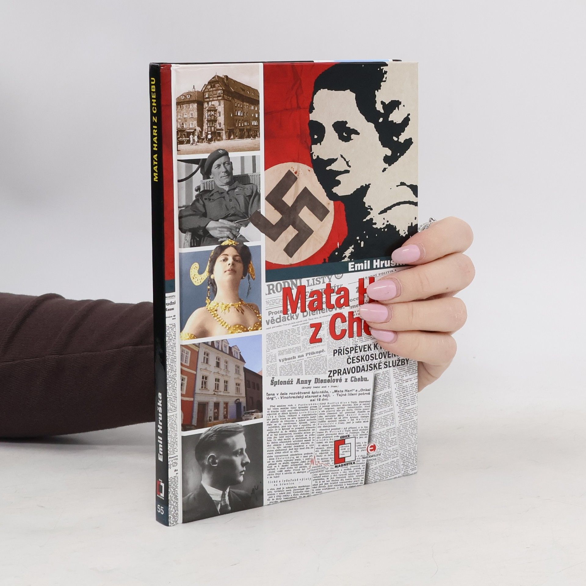 Emil Hruška Mata Hari z Chebu : příspěvek k historii československé vojenské zpravodajské služby