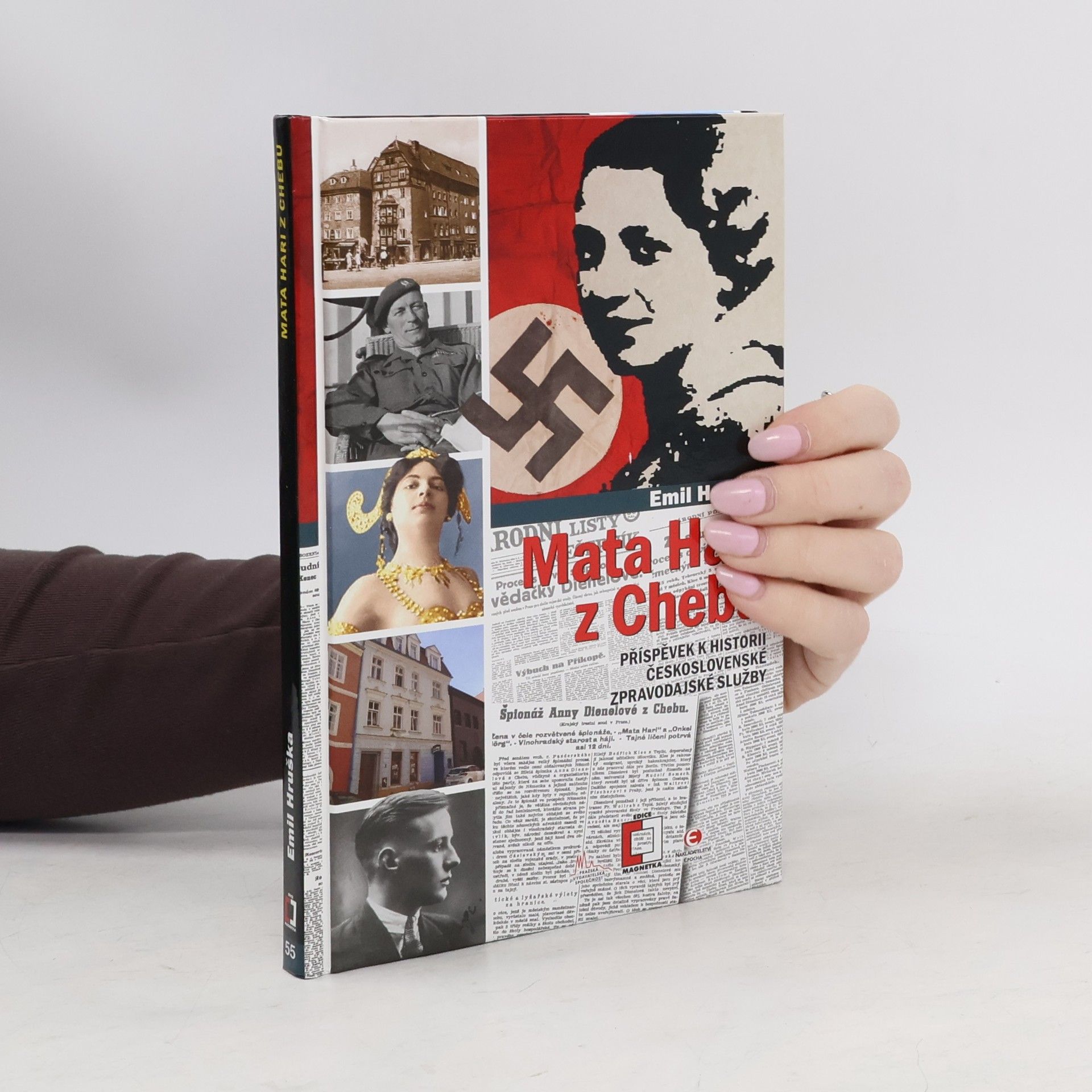 Emil Hruška Mata Hari z Chebu : příspěvek k historii československé vojenské zpravodajské služby