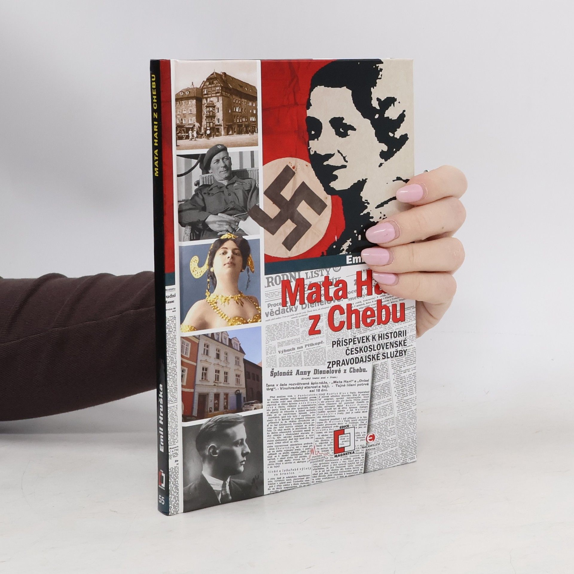 Emil Hruška Mata Hari z Chebu : příspěvek k historii československé vojenské zpravodajské služby