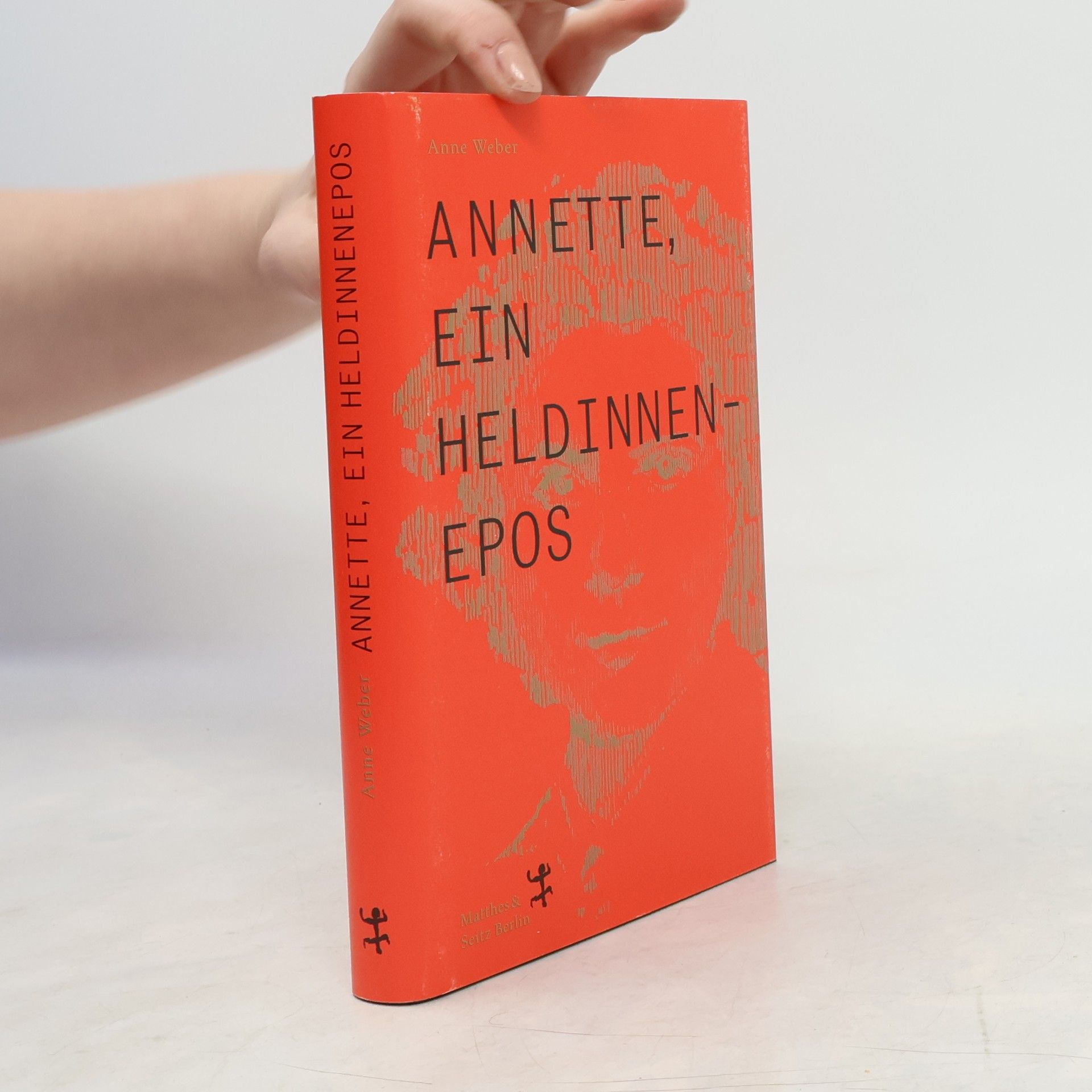 Anne Weber Annette, ein Heldinnenepos