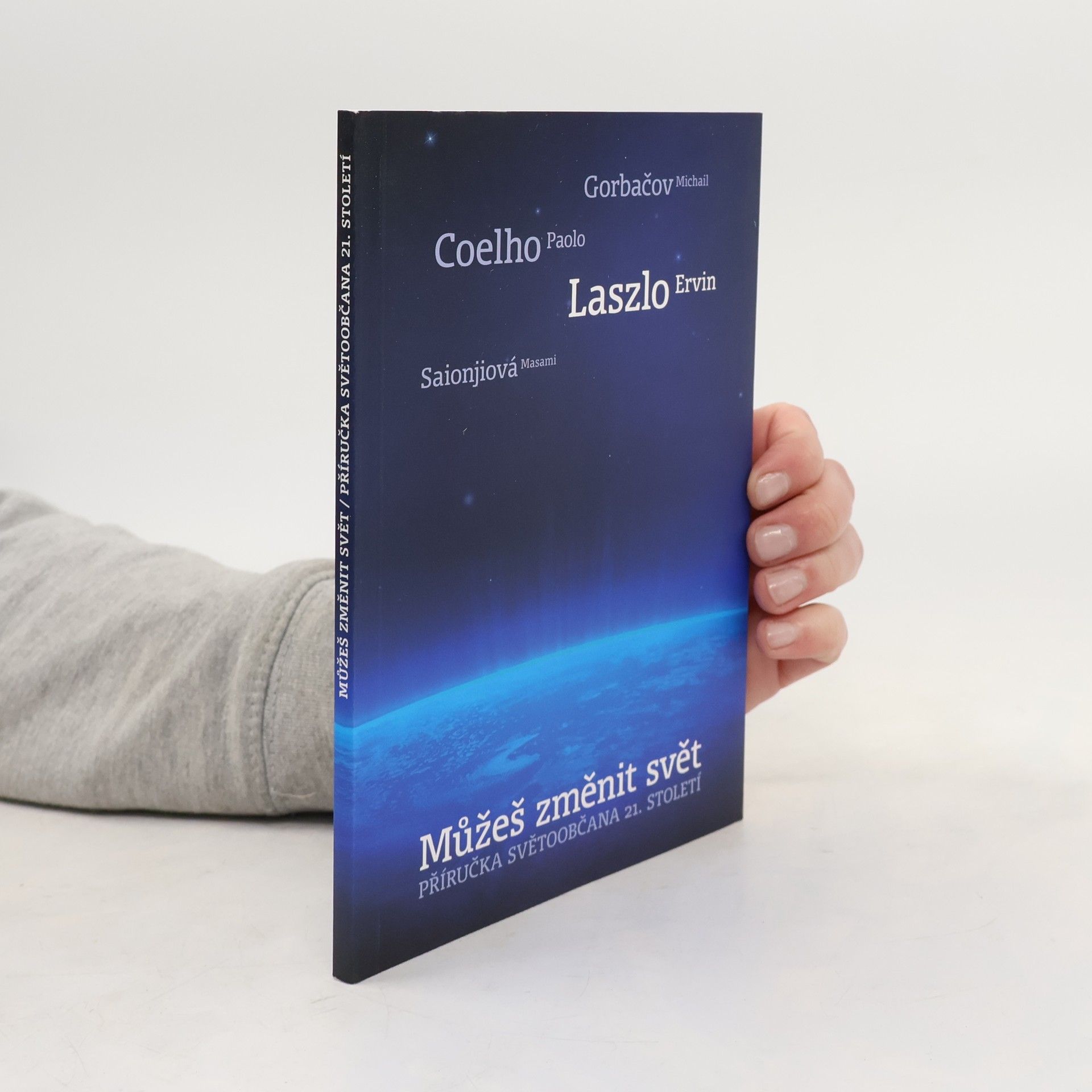 Ervin László Můžeš změnit svět