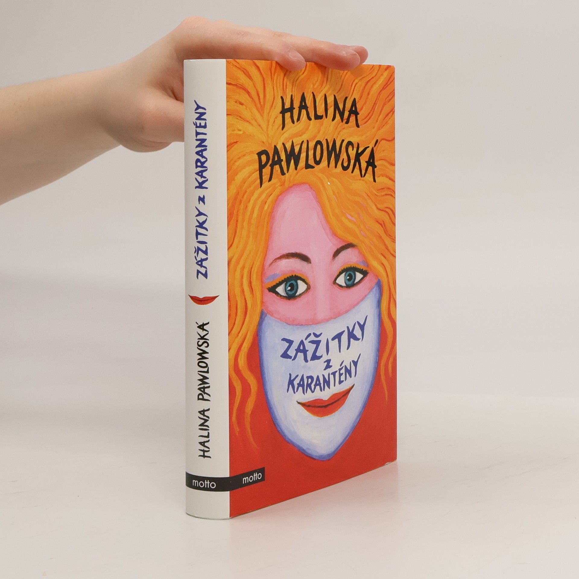 Halina Pawlowská Zážitky z karantény