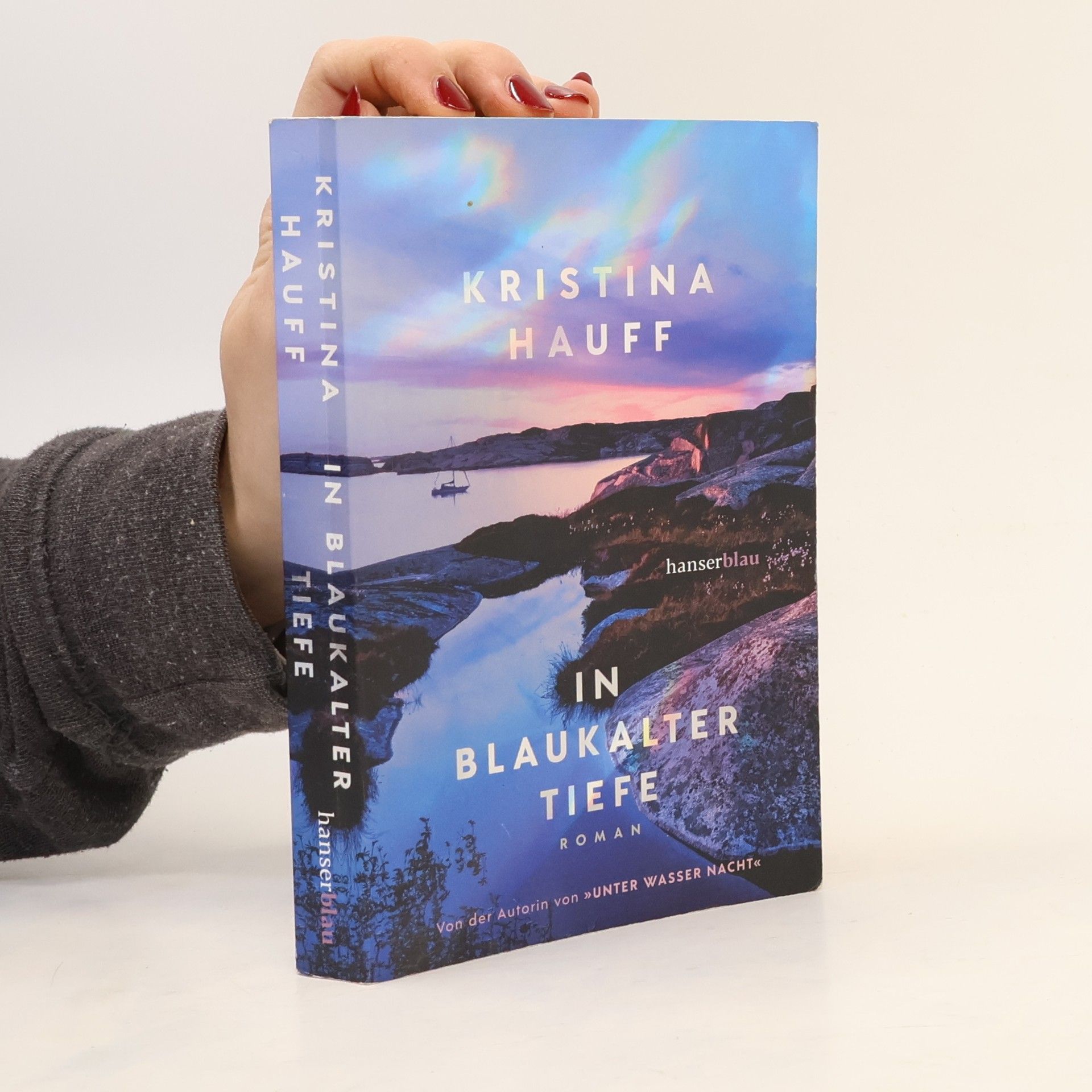 Kristina Hauff In blaukalter Tiefe