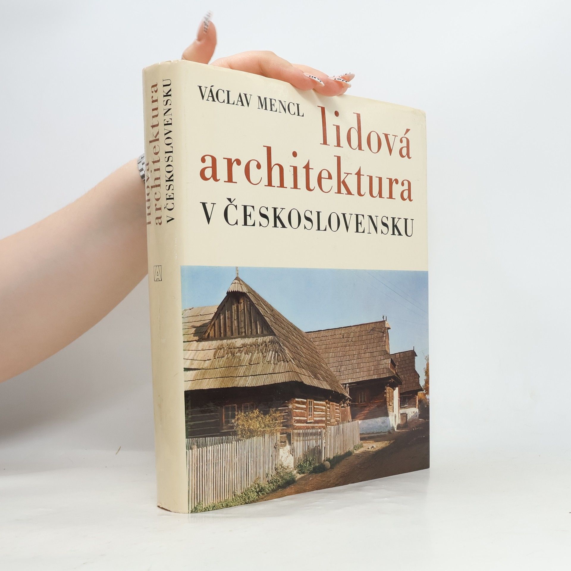 Václav Mencl Lidová architektura v Československu