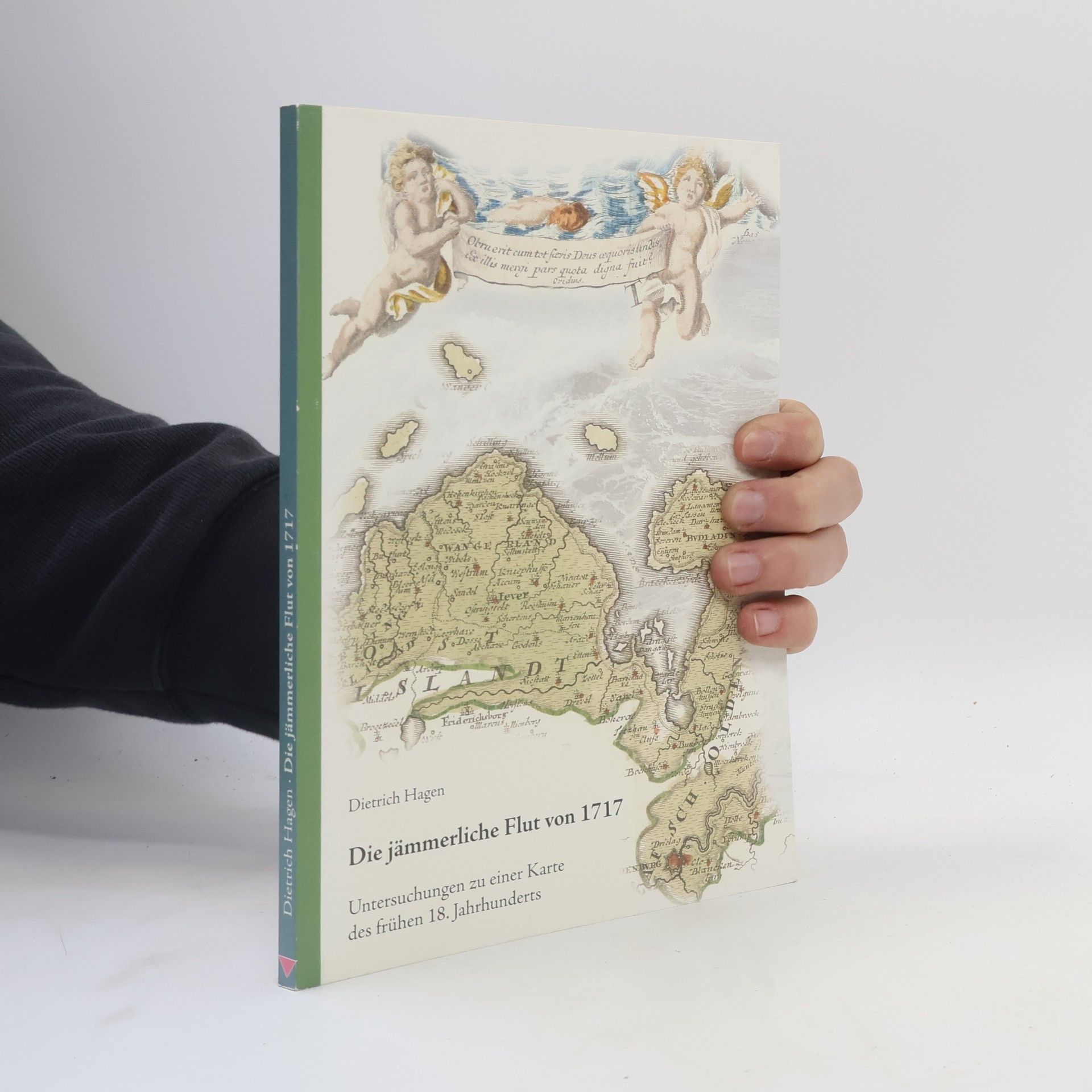 Dietrich Hagen Die jämmerliche Flut von 1717