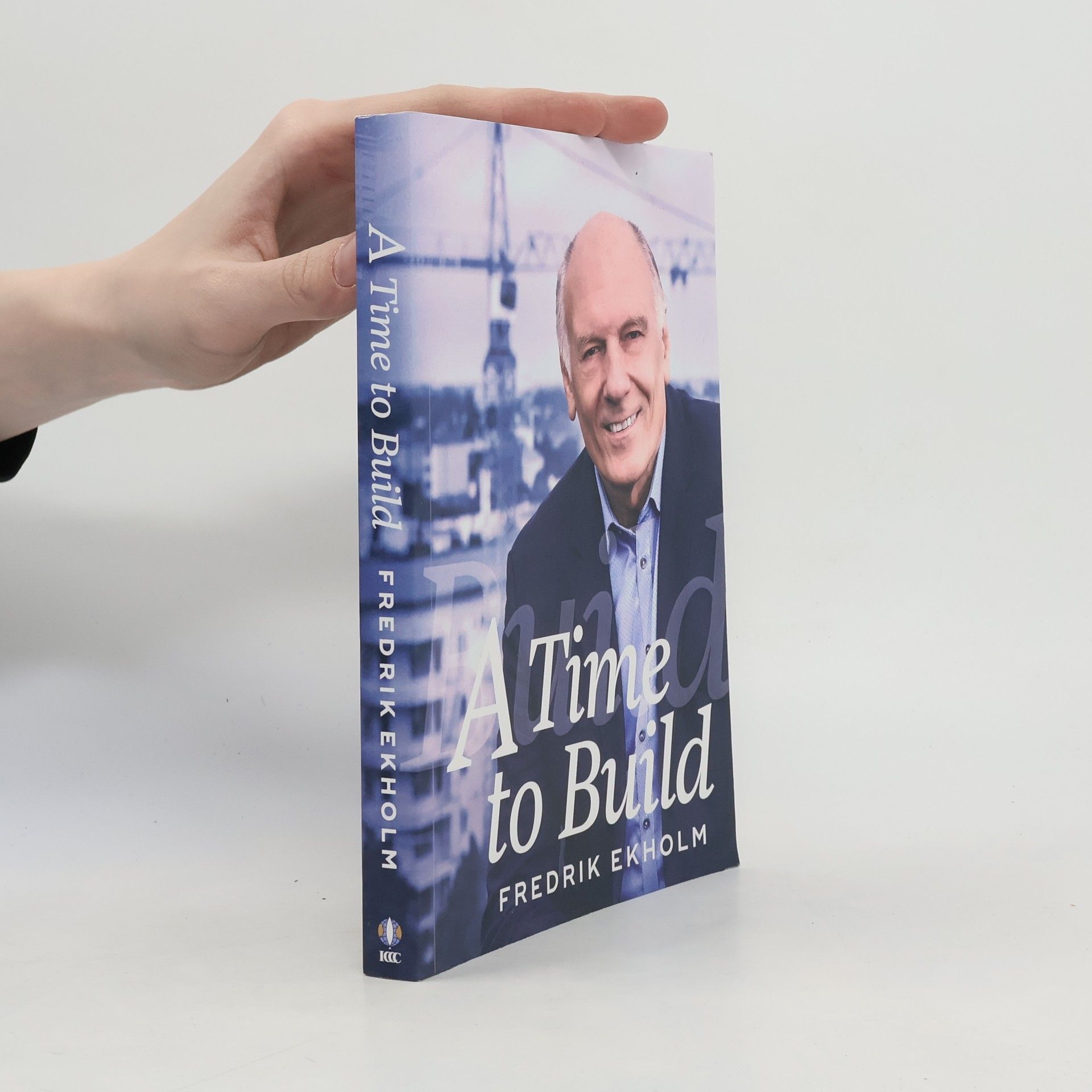 Frederik Ekholm A Time to Build