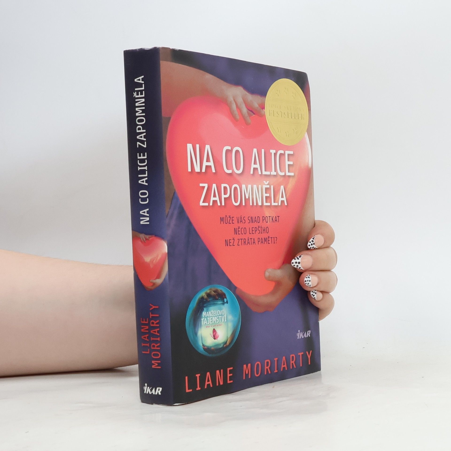 Liane Moriarty Na co Alice zapomněla