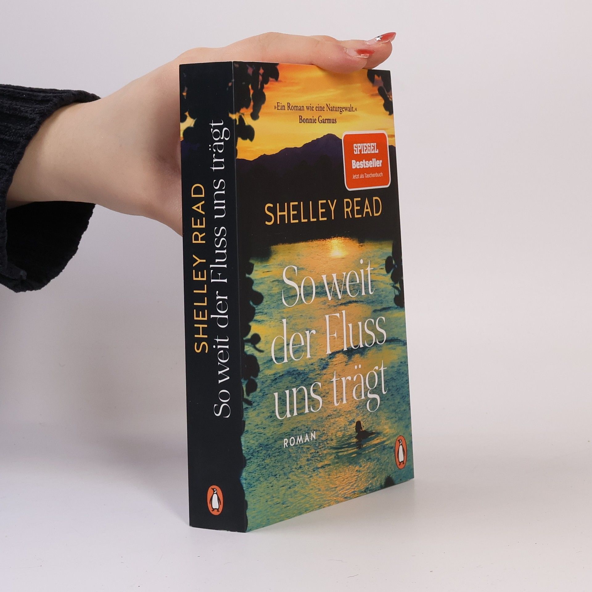 Shelley Read So weit der Fluss uns trägt