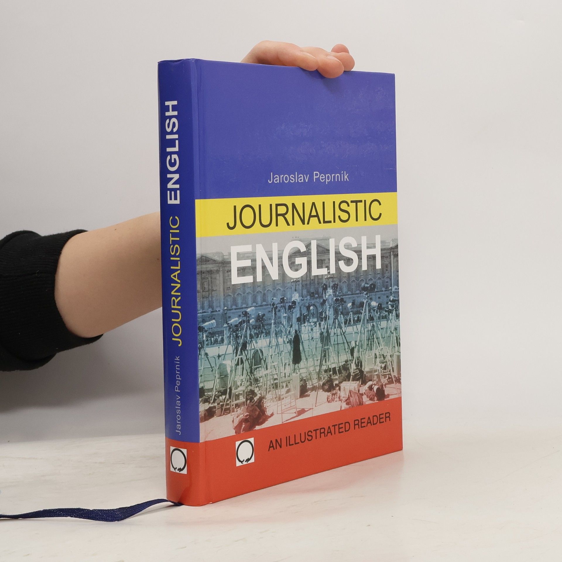 Jaroslav Peprník Journalistic English : a reader for intermediate learners