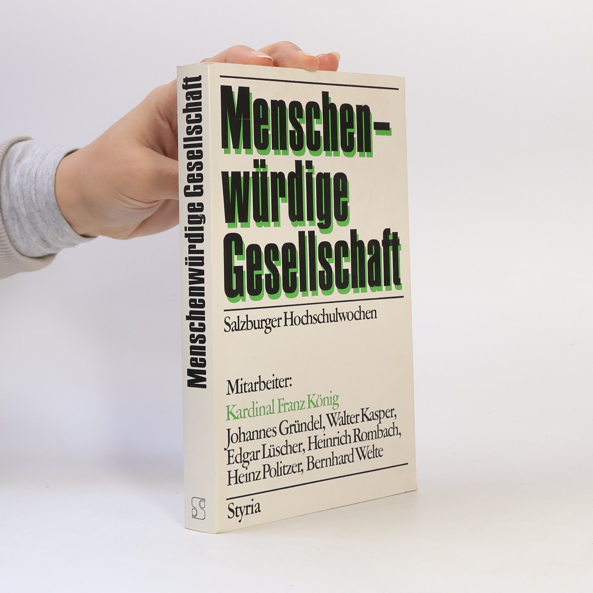 Franz König Menschenwürdige Gesellschaft