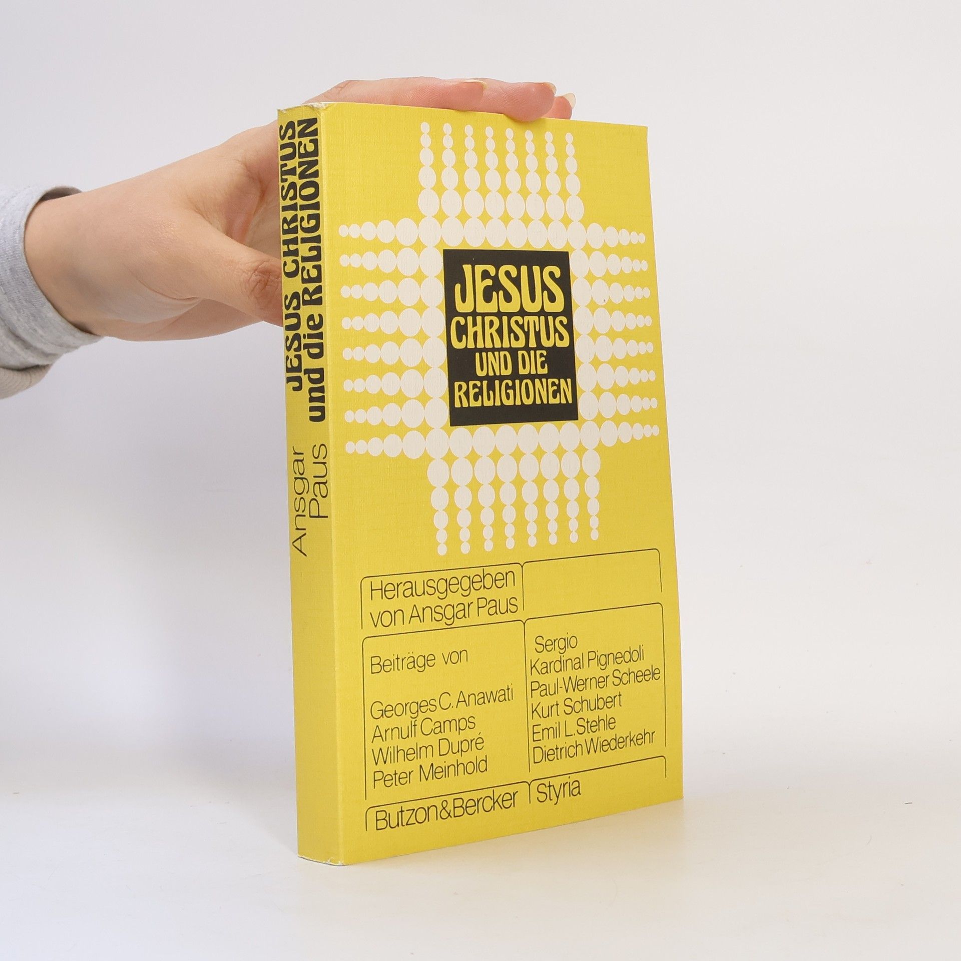 Ansgar Paus Jesus Christus und die Religionen