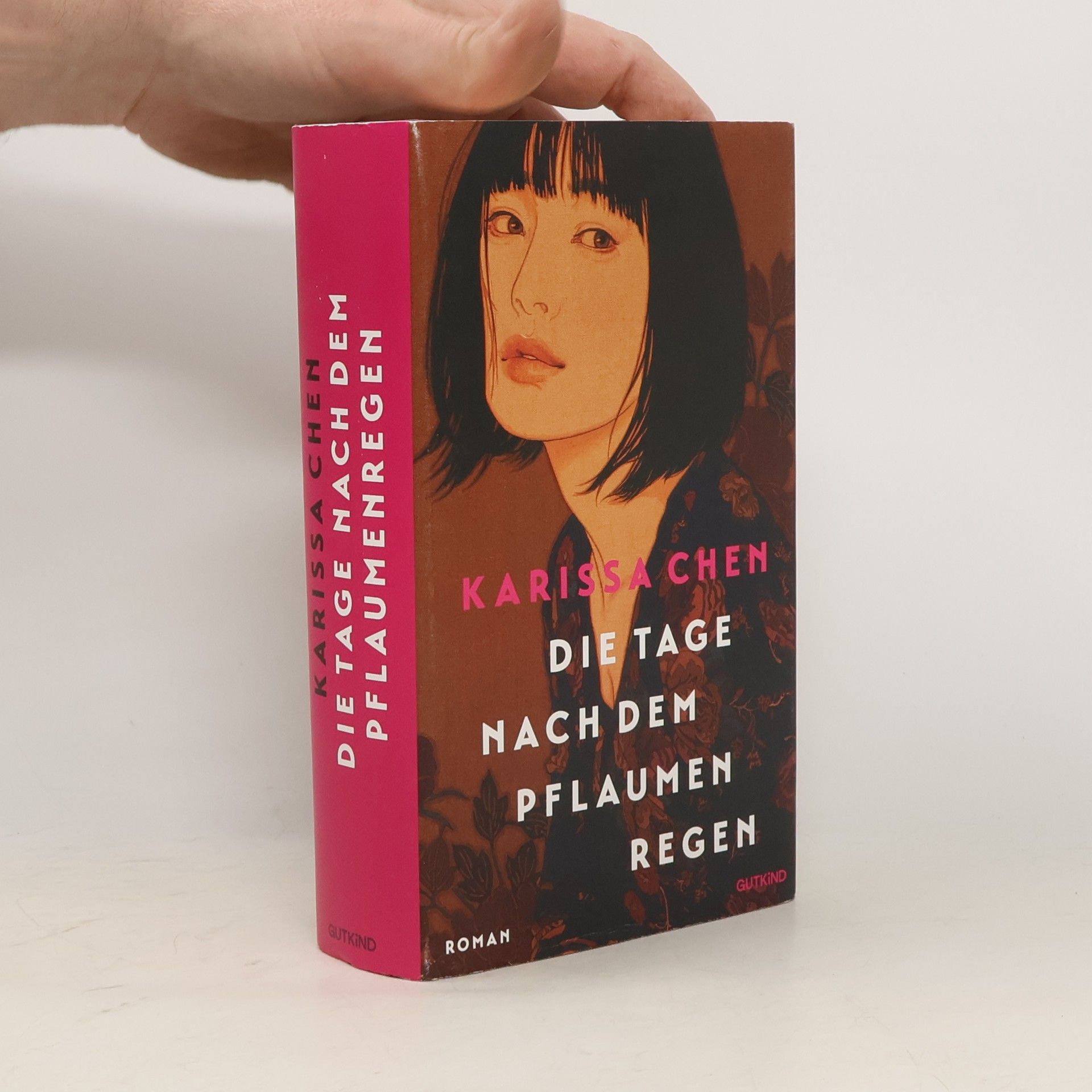 Karissa Chen Die Tage nach dem Pflaumenregen