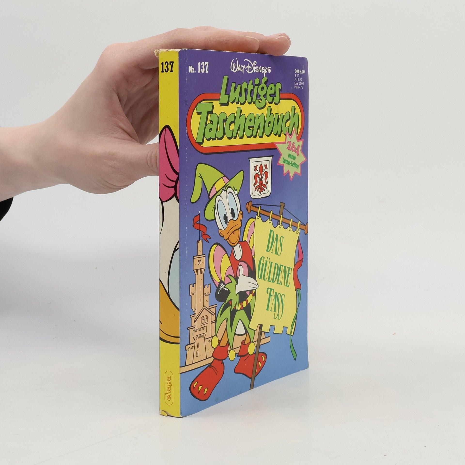 Walt Disney Lustiges Taschenbuch 137. Das güldene Fass