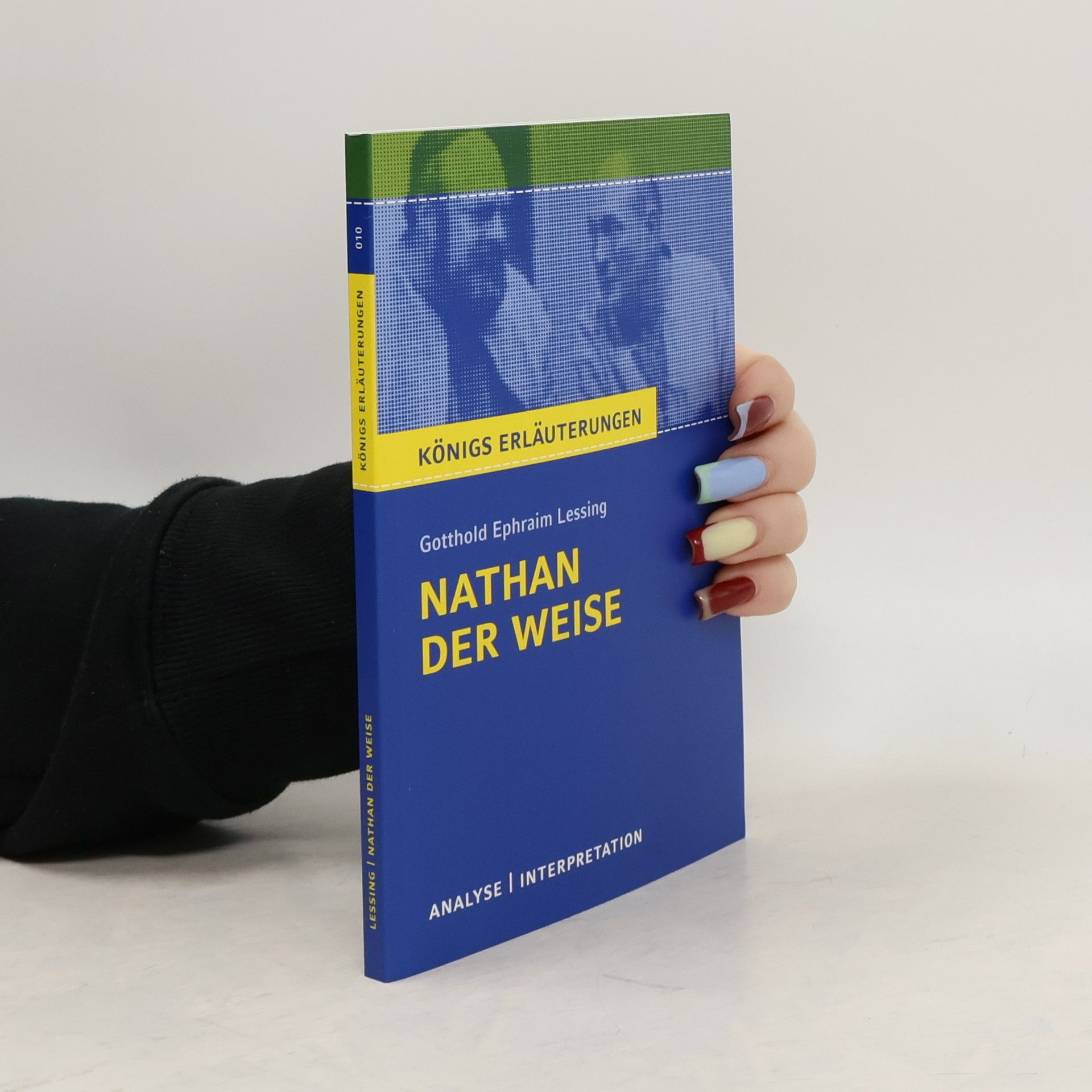Thomas Möbius Textanalyse und Interpretation zu Gotthold Ephraim Lessing, Nathan der Weise