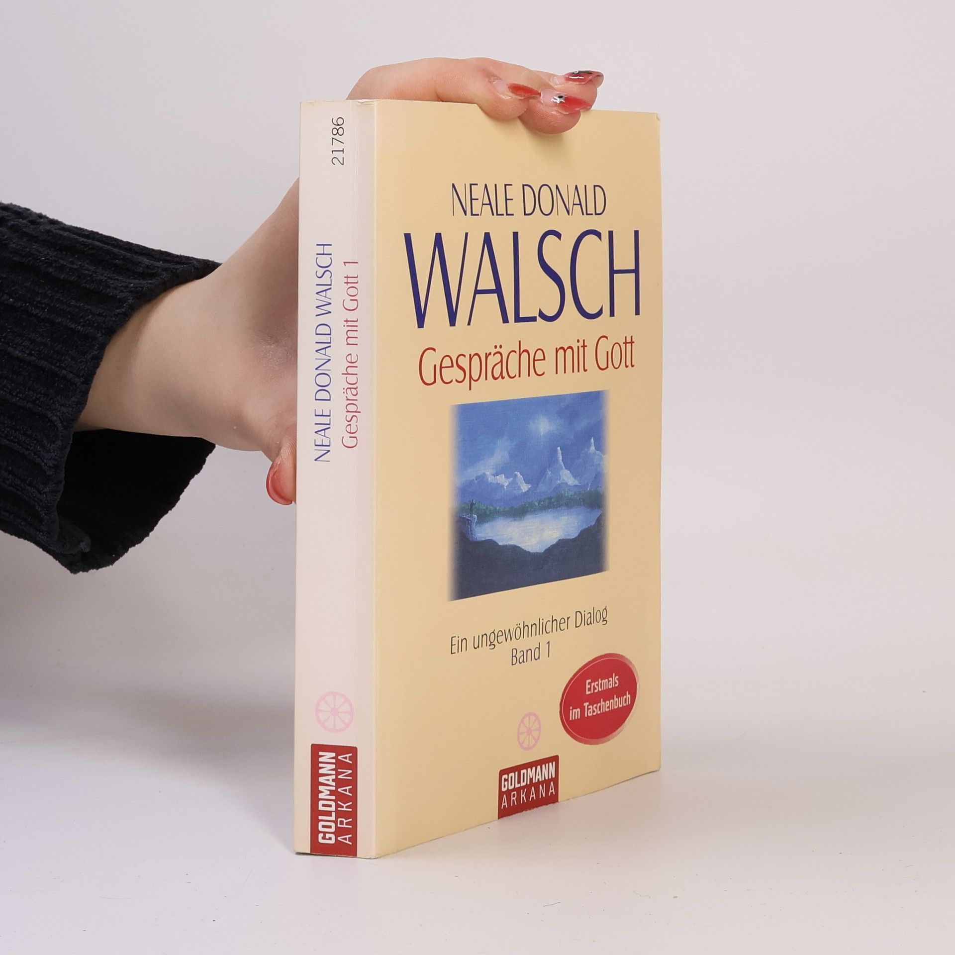 Neale Donald Walsch Gespräche mit Gott 1