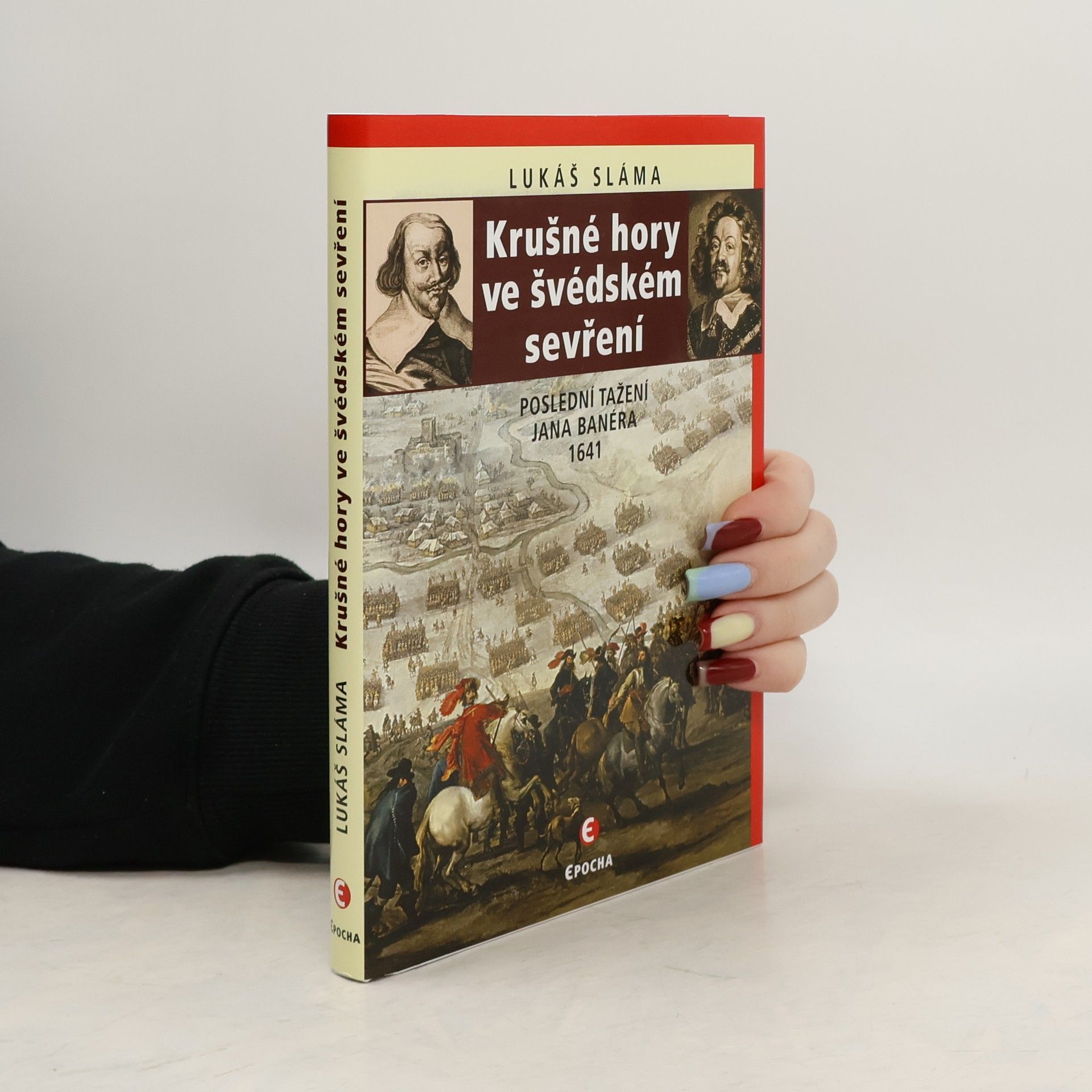 Krušné hory ve švédském sevření. Poslední tažení Jana Banéra 1641