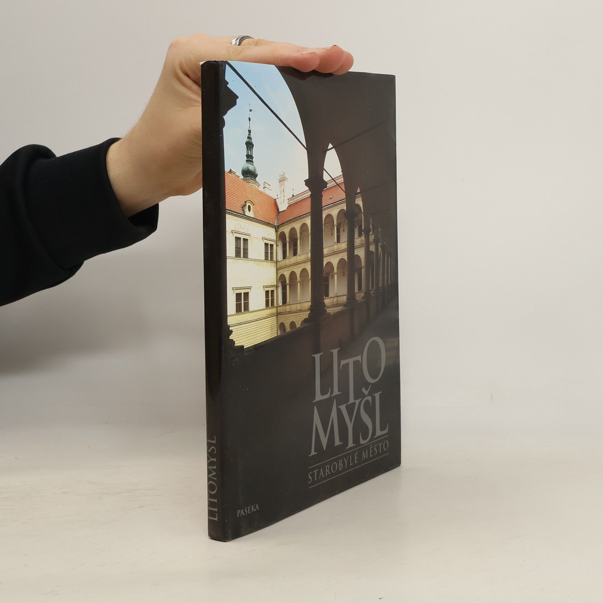 Milan Skřivánek Litomyšl : starobylé město