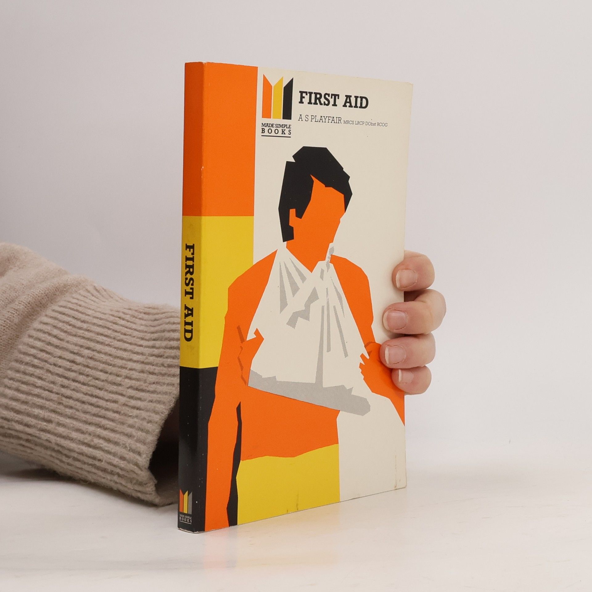 Alexander Sidney Playfair Made Simple Books: First Aid