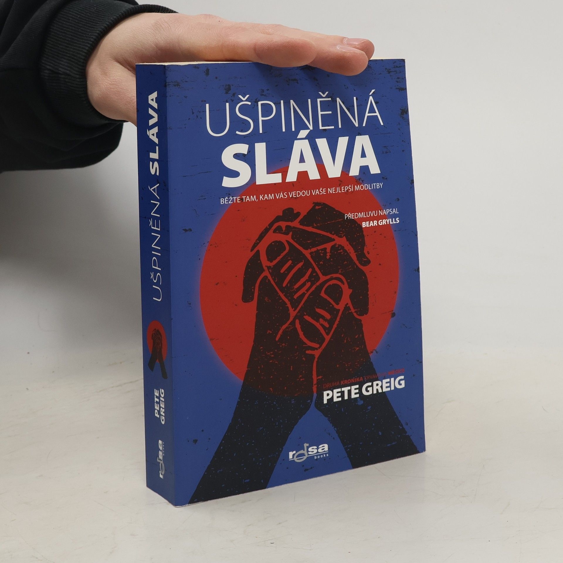 Peter Greig Ušpiněná sláva