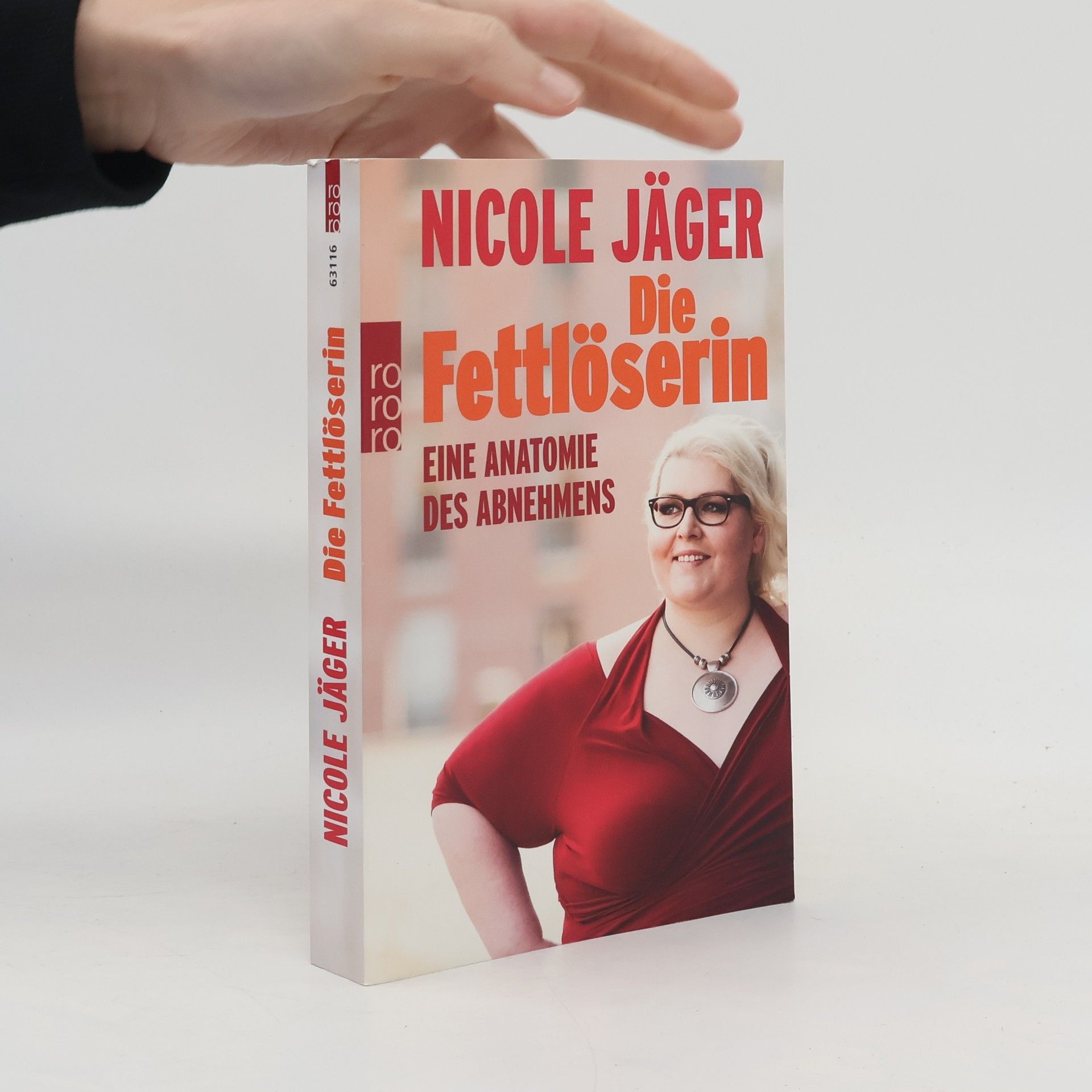 Nicole Jäger Die Fettlöserin : eine Anatomie des Abnehmens