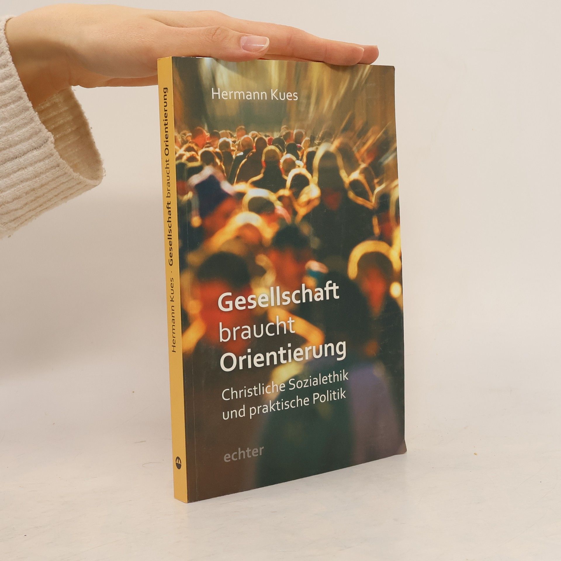 Hermann Kues Gesellschaft braucht Orientierung