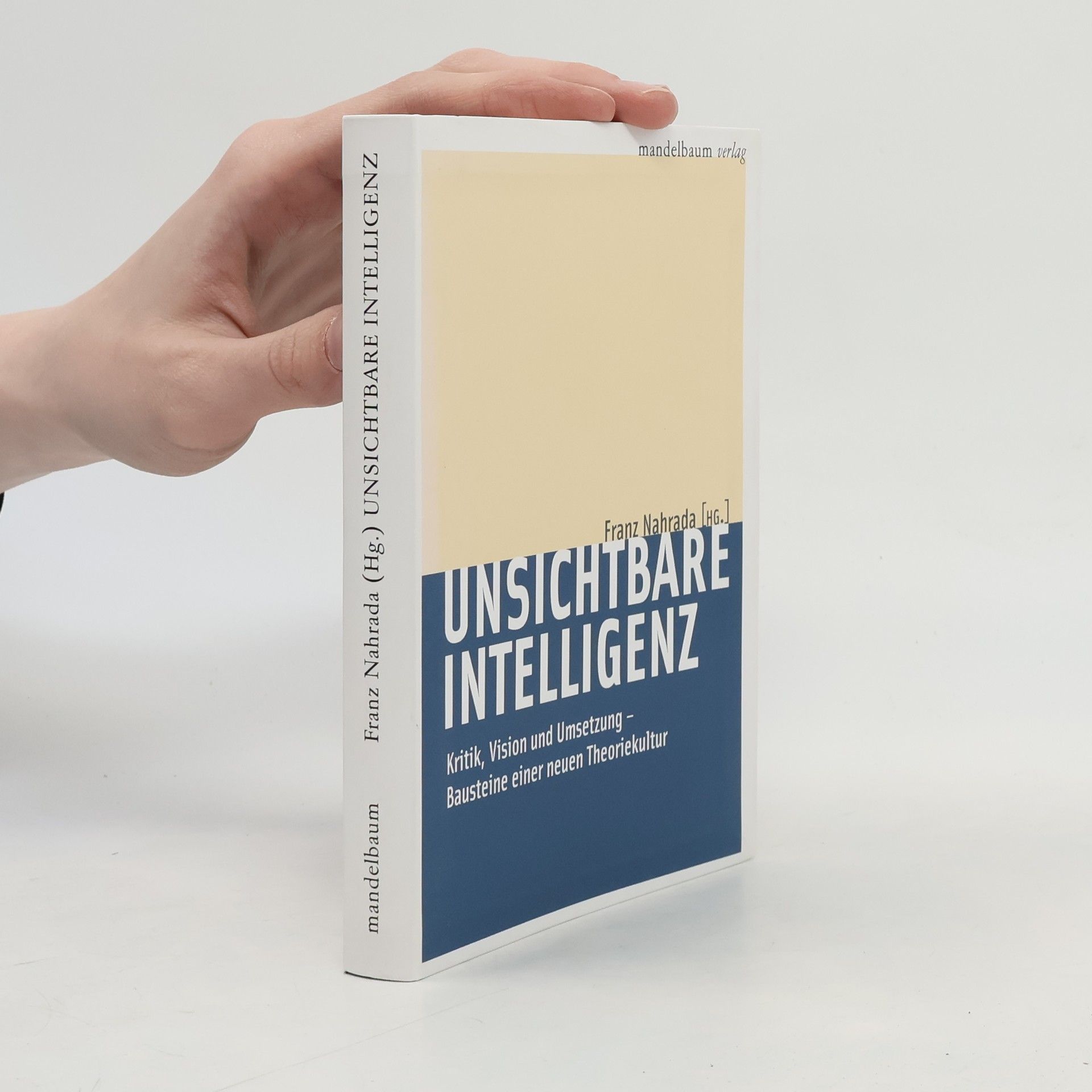 Franz Nahrada Unsichtbare Intelligenz