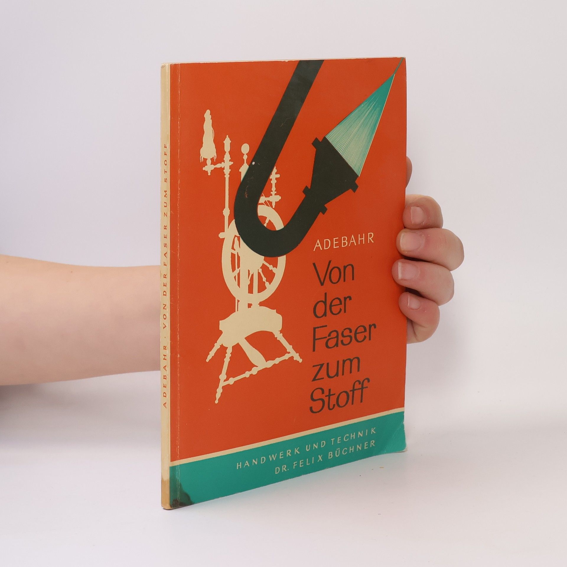 Adebahr Von der Faser zum Stoff