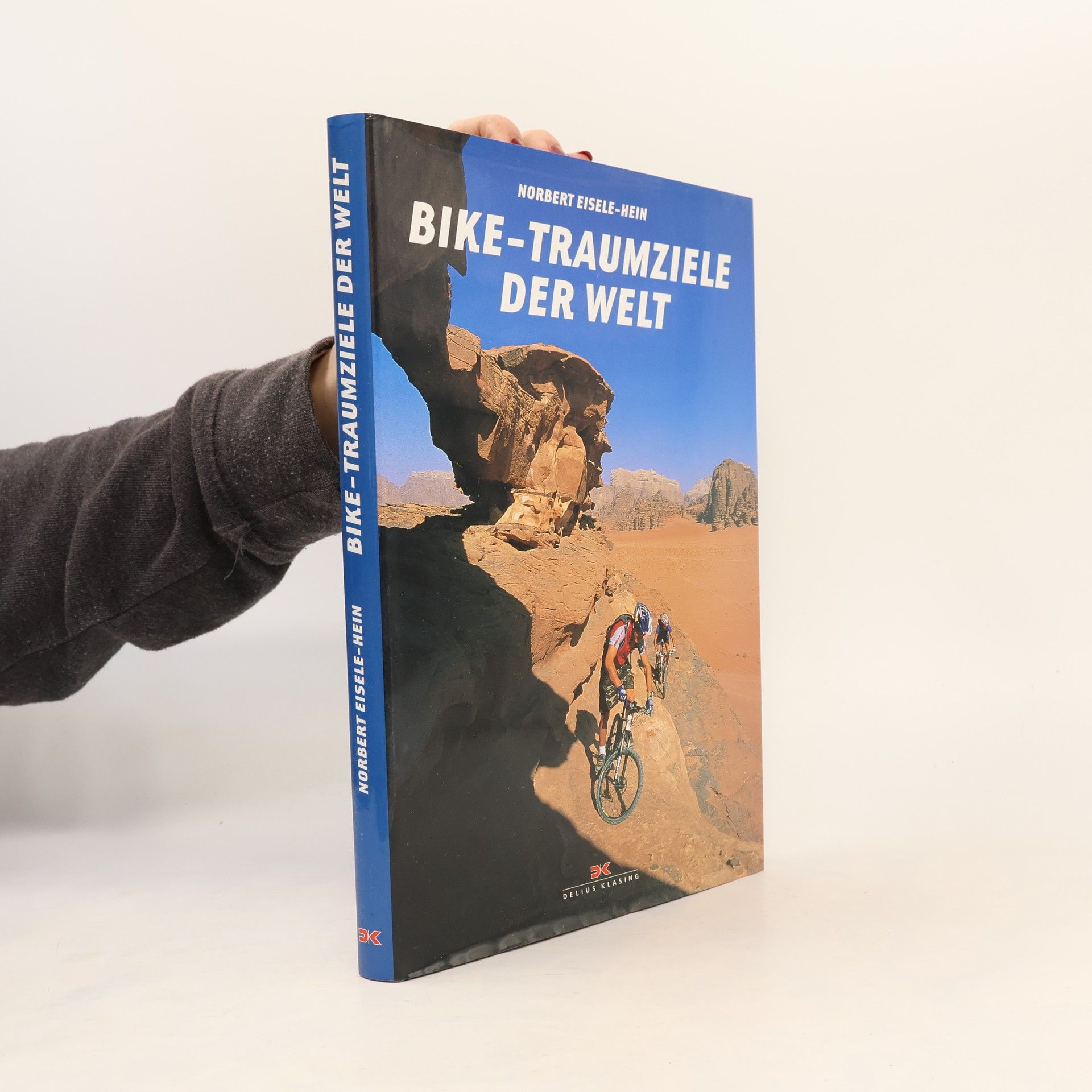Norbert Eisele Hein Bike-Traumziele der Welt