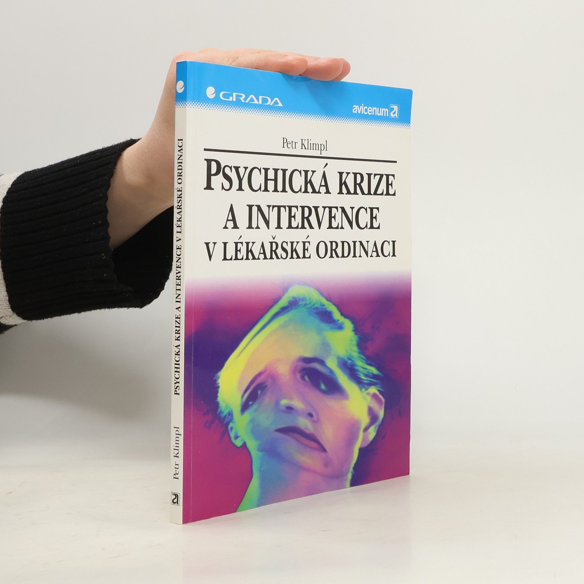 Petr Klimpl Psychická krize a intervence v lékařské ordinaci