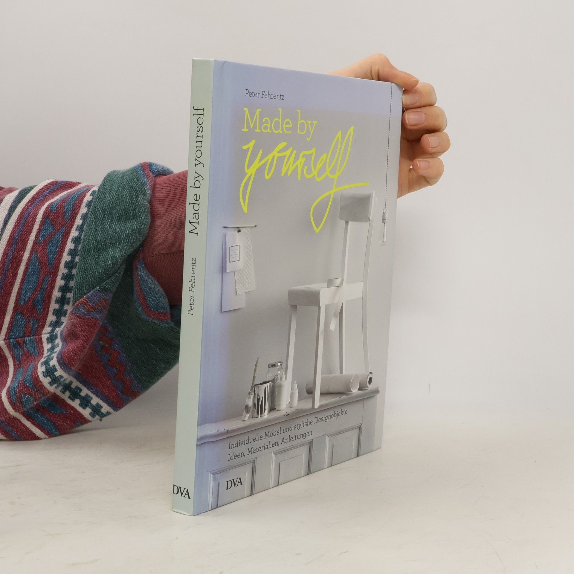 Peter Fehrentz Made by yourself