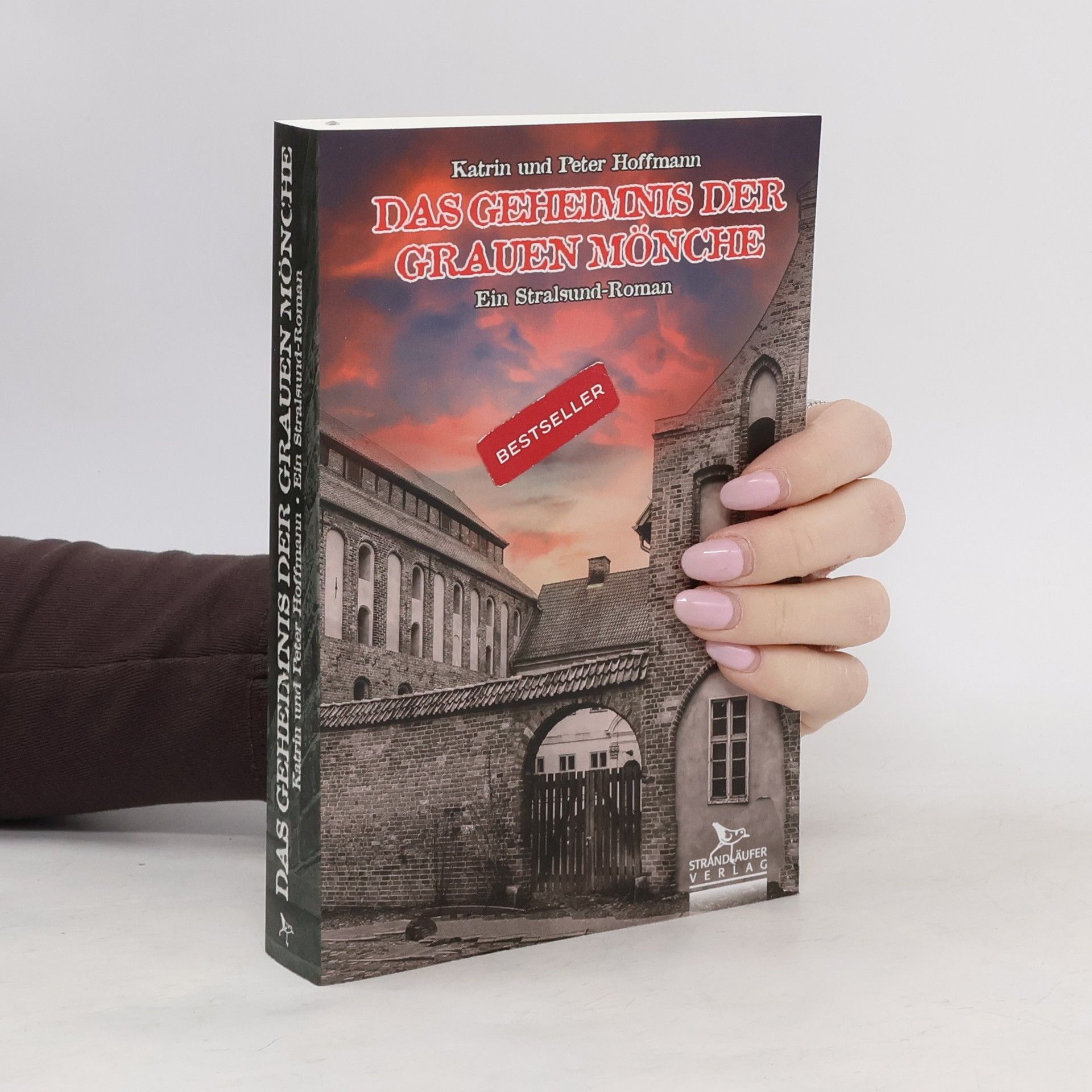 Katrin Hoffmann-Walbeck Das Geheimnis der grauen Mönche