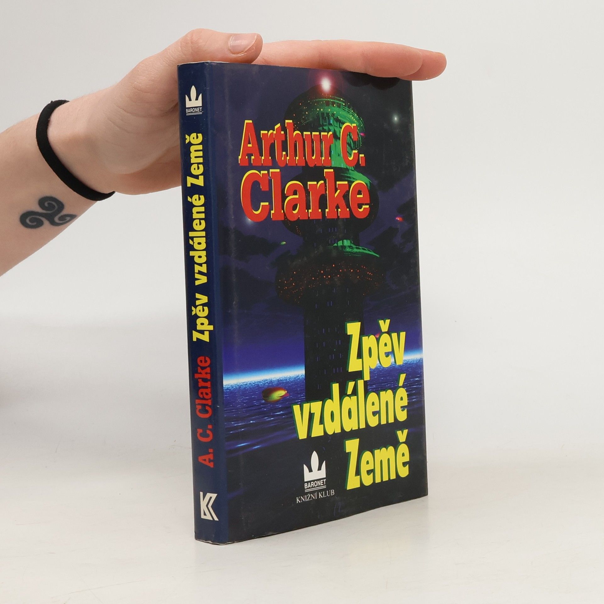 Arthur Charles Clarke Zpěv vzdálené Země
