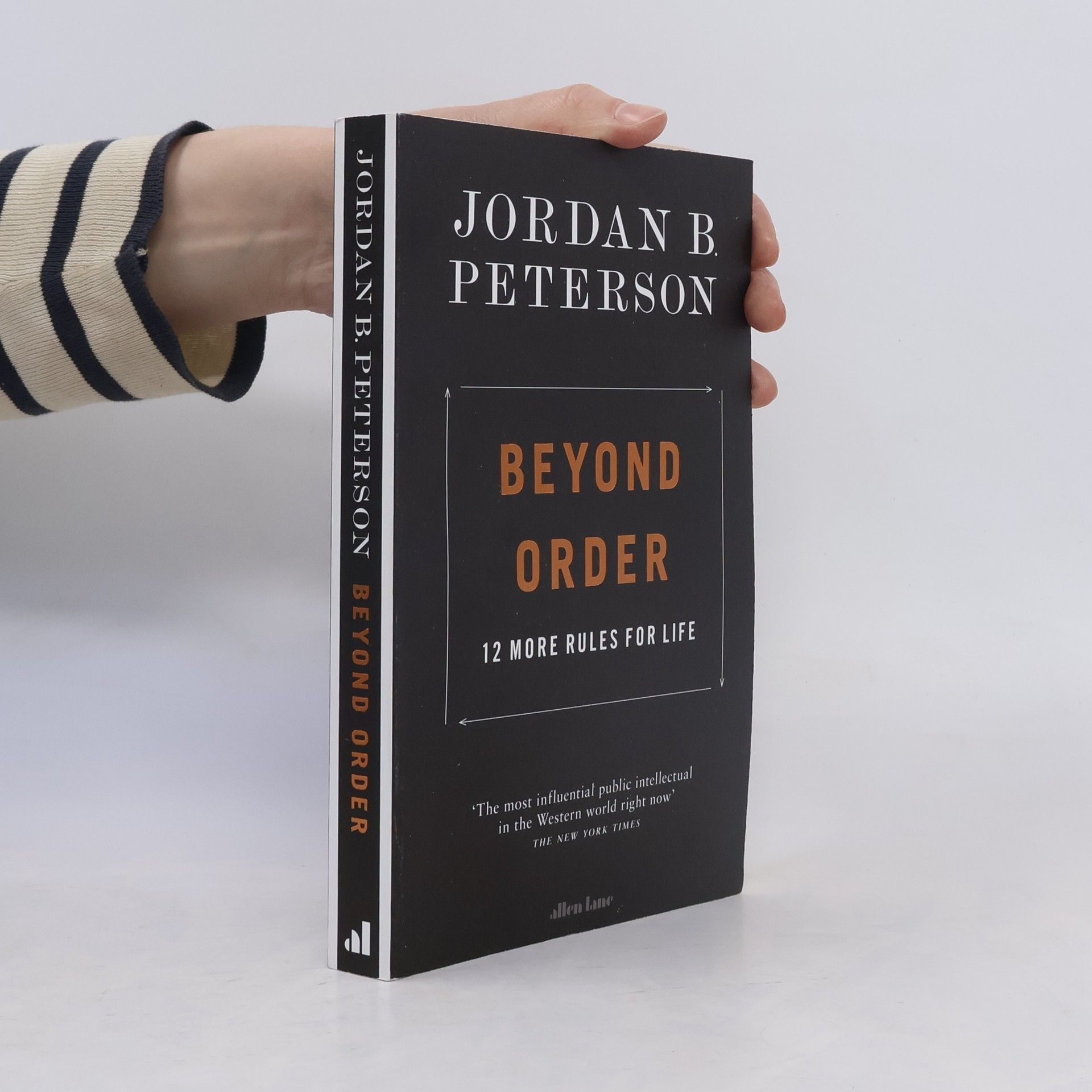 Jordan B. Peterson Beyond order: 12 more rules for life