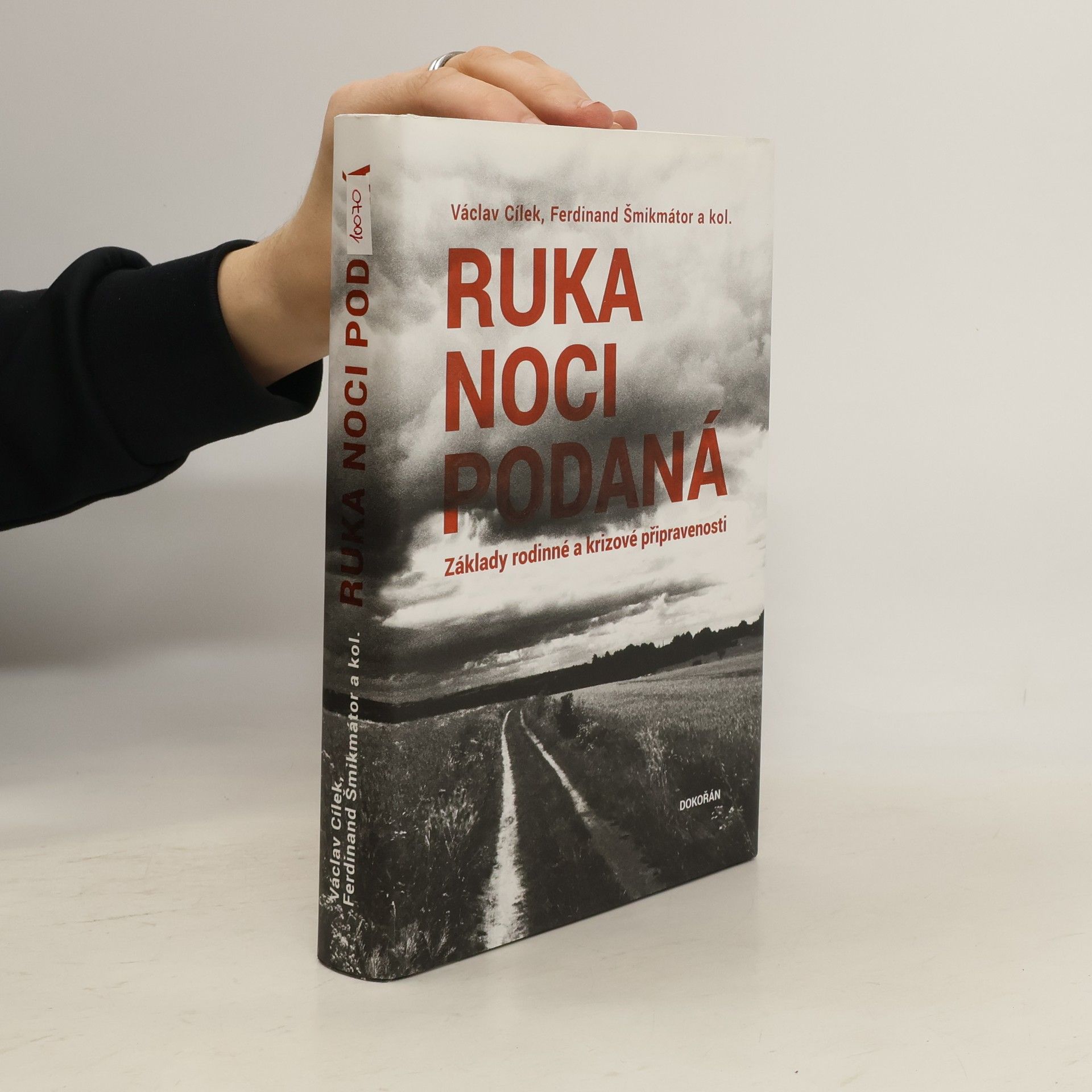 Václav Cílek Ruka noci podaná. Základy rodinné a krizové připravenosti