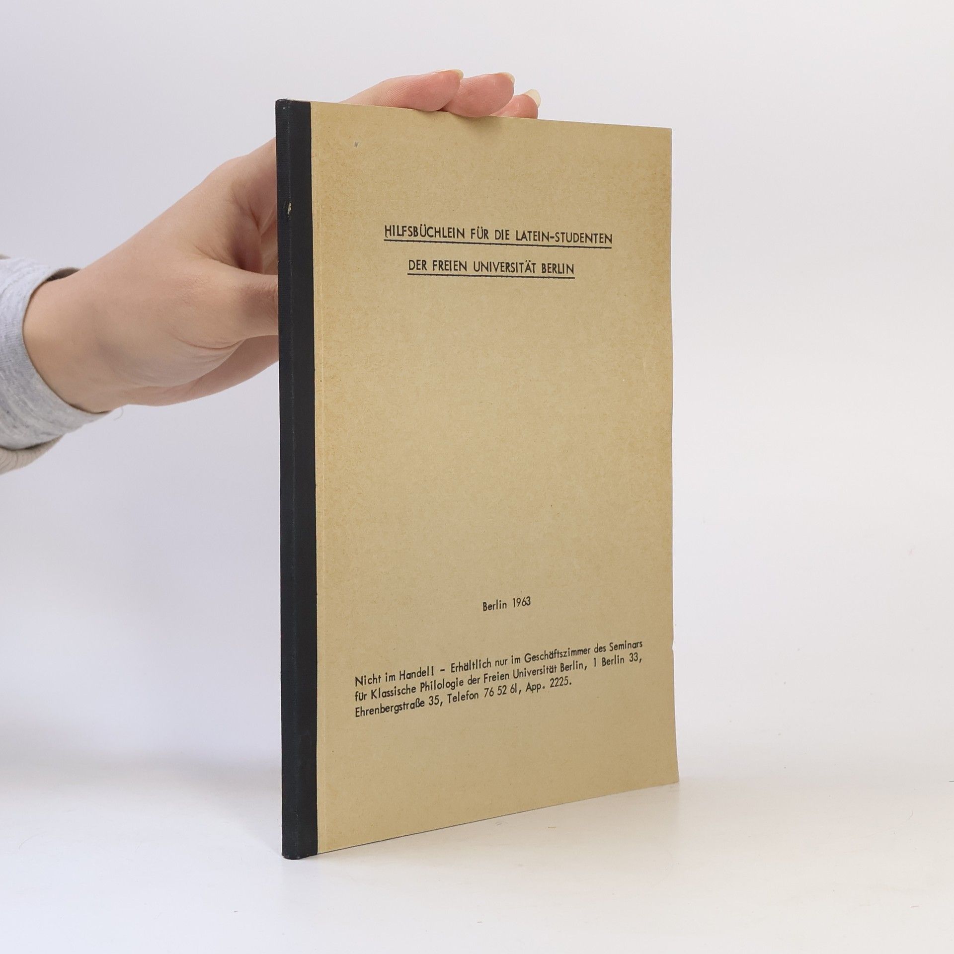Autorenkollektiv Hilfsbüchlein für die Latein-Studenten der Freien Universität Berlin