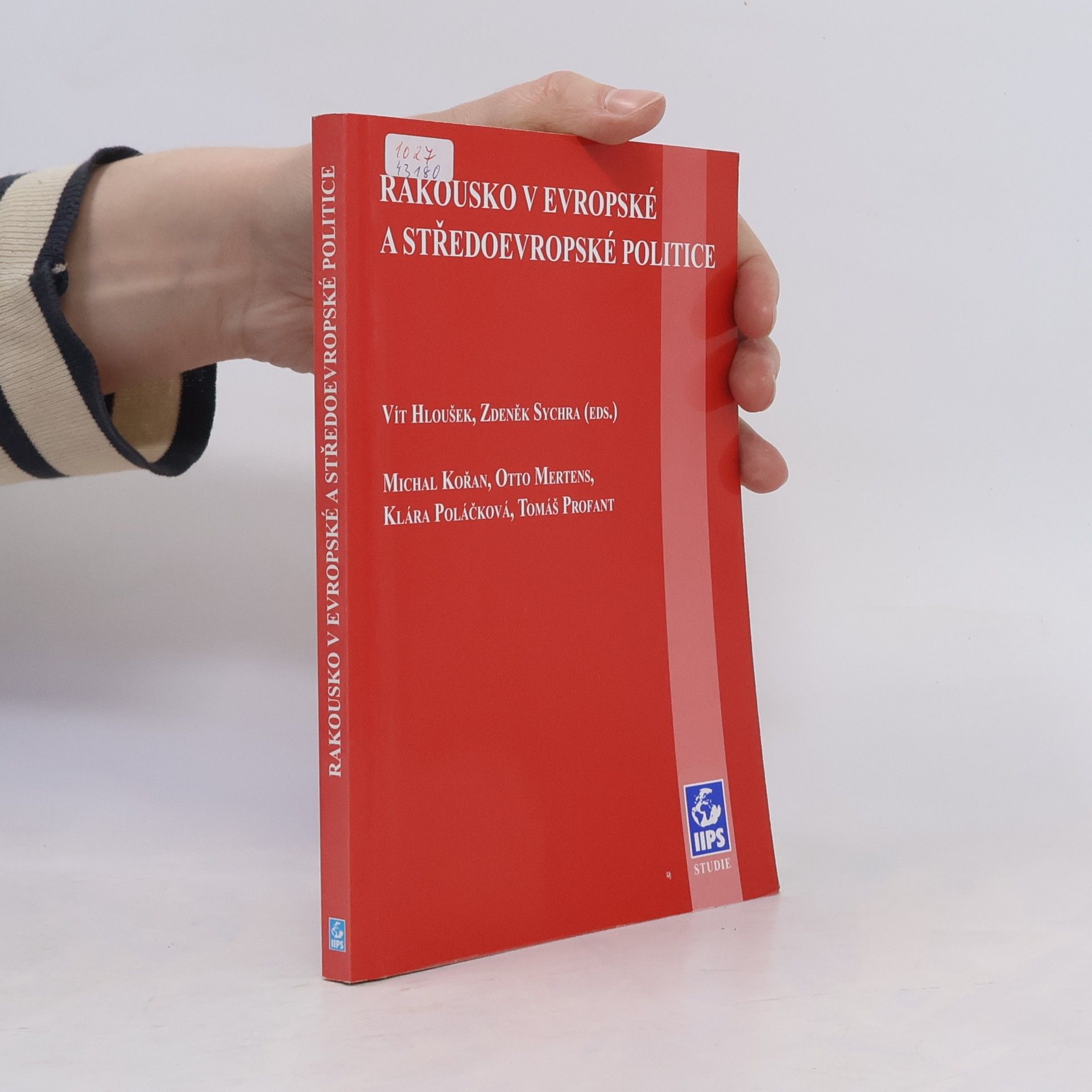 Rakousko v evropské a středoevropské politice