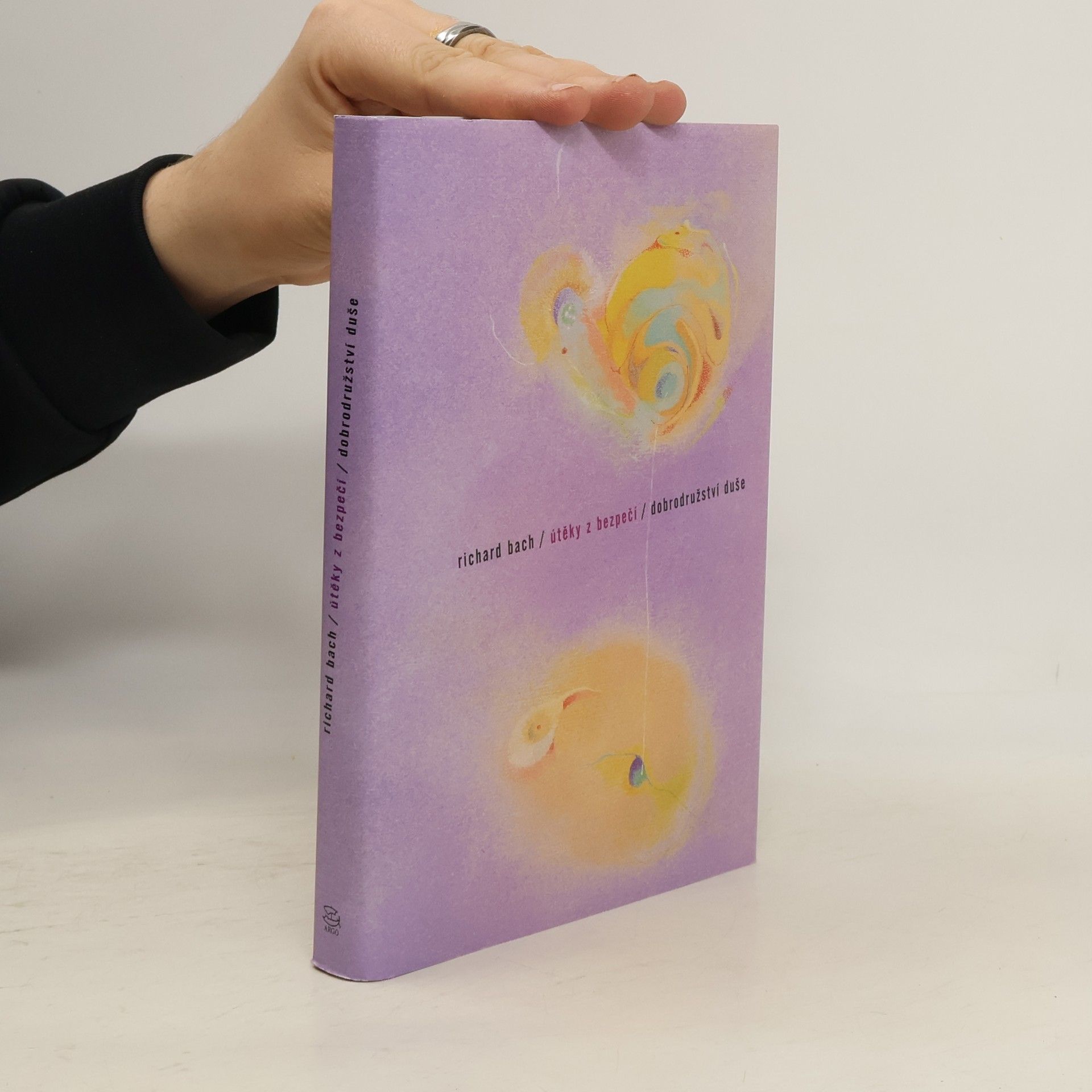 Richard David Bach Útěky z bezpečí ; Dobrodružství duše