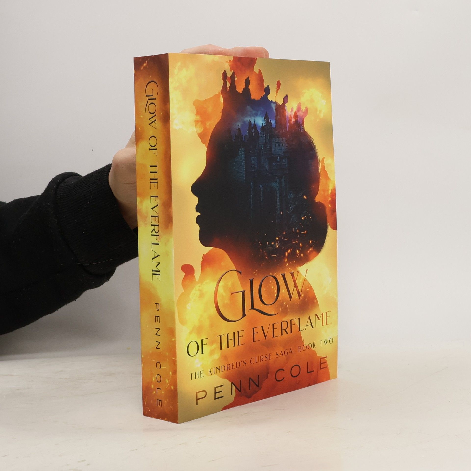 Penn Cole The Kindred's Curse Saga - 2: Glow of the Everflame